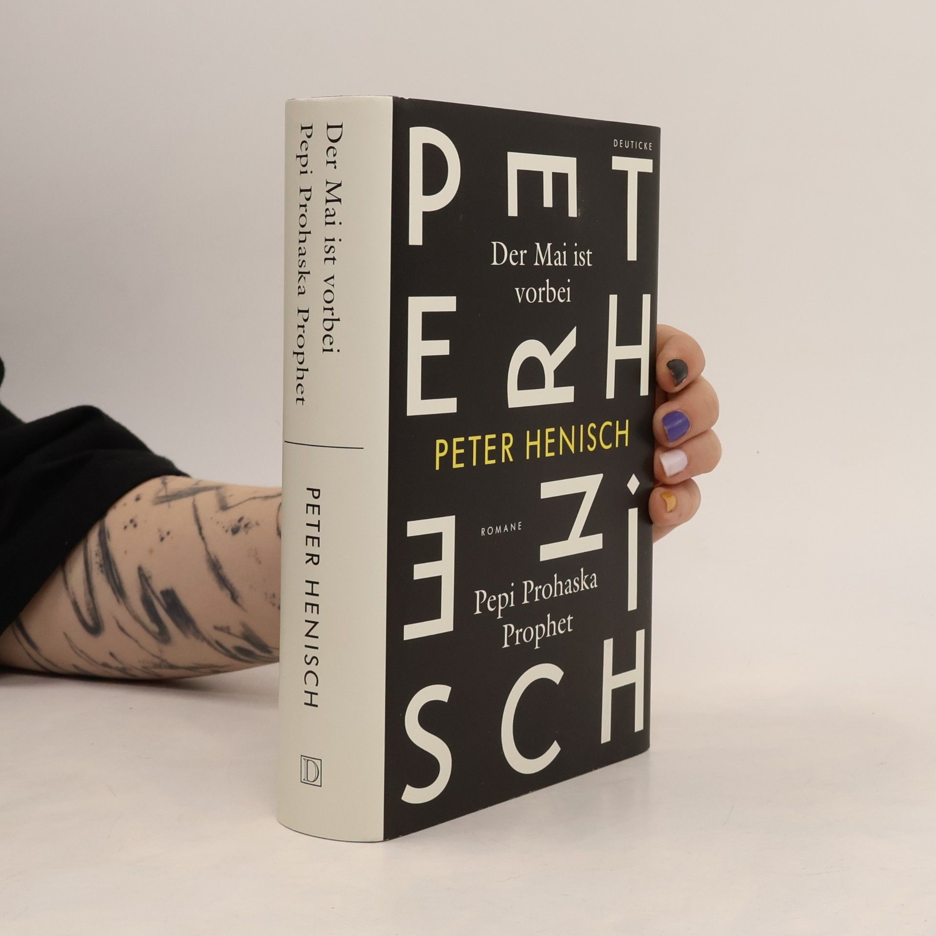 Peter Henisch Der Mai ist vorbei/ Pepi Prohaska Prophet