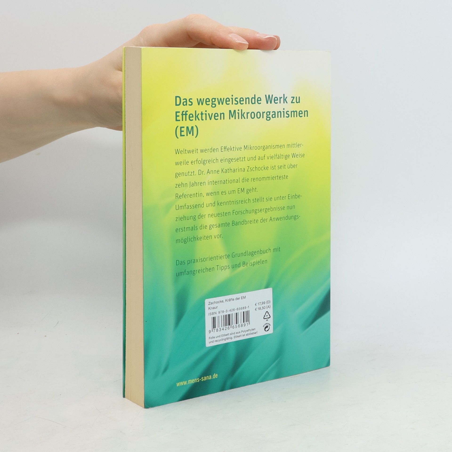 Anne Katharina Zschocke Die erstaunlichen Kräfte der Effektiven Mikroorganismen - EM