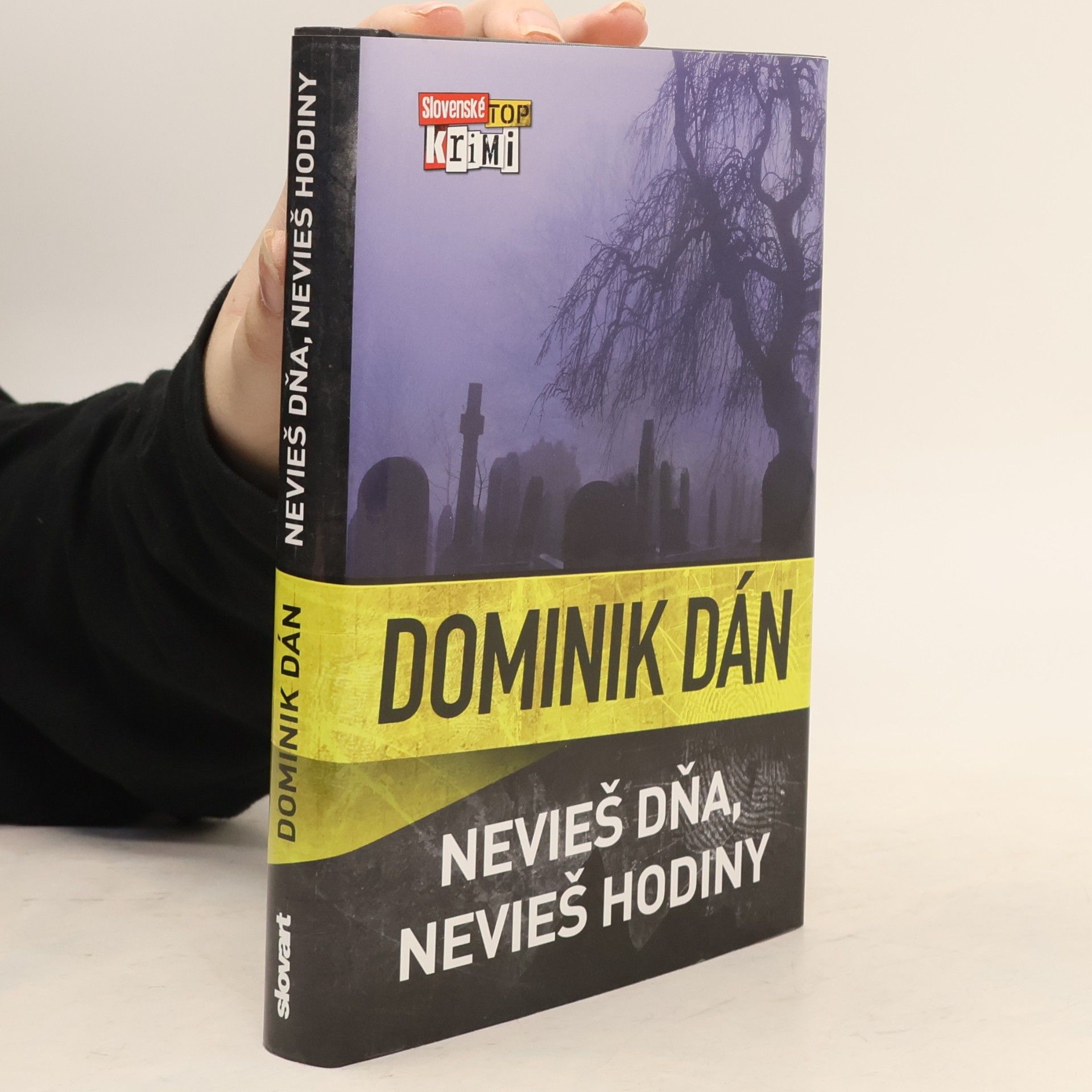 Dominik Dán Nevieš dňa, nevieš hodiny