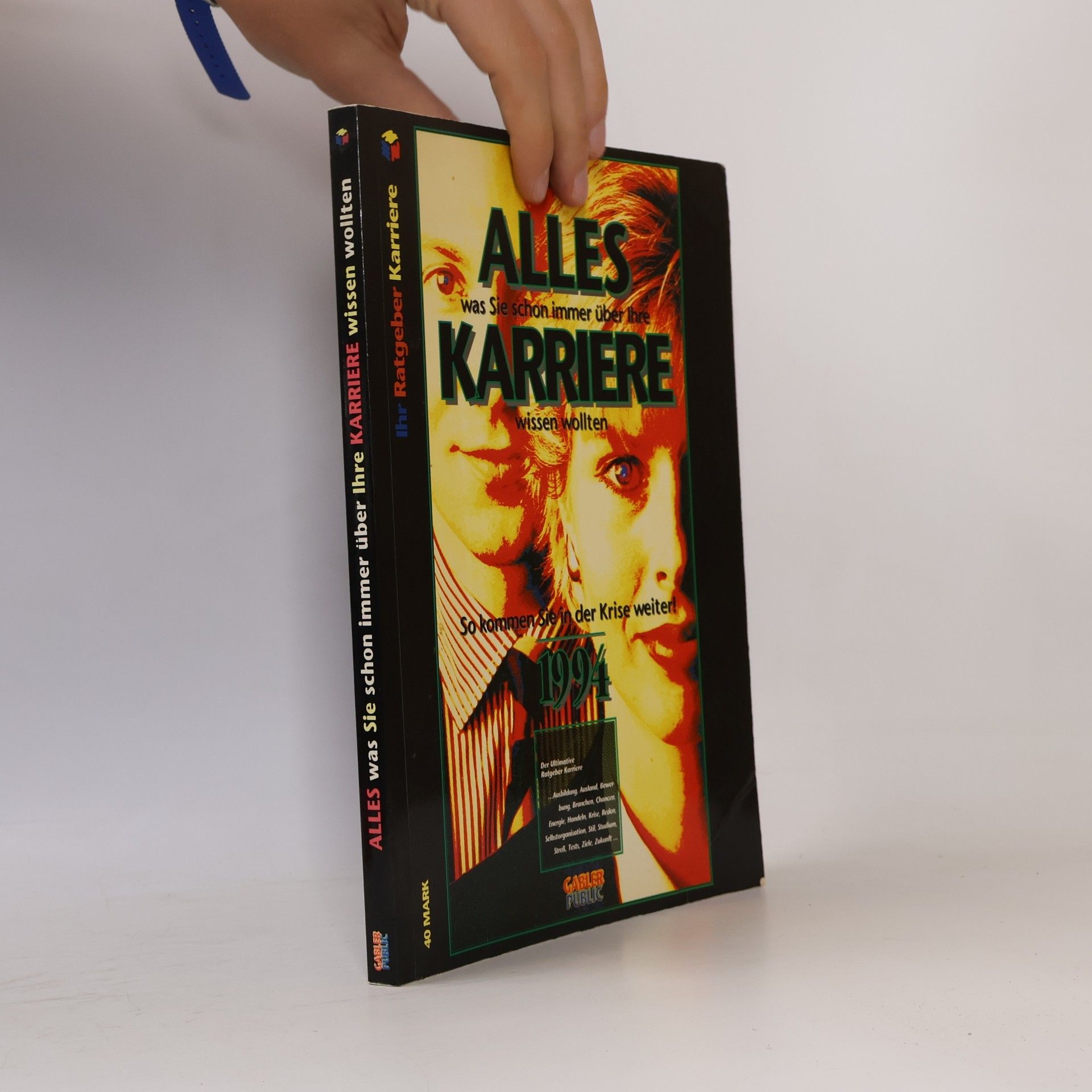 Autorenkollektiv Alles was Sie schon immer über Ihre Karriere wissen wollten