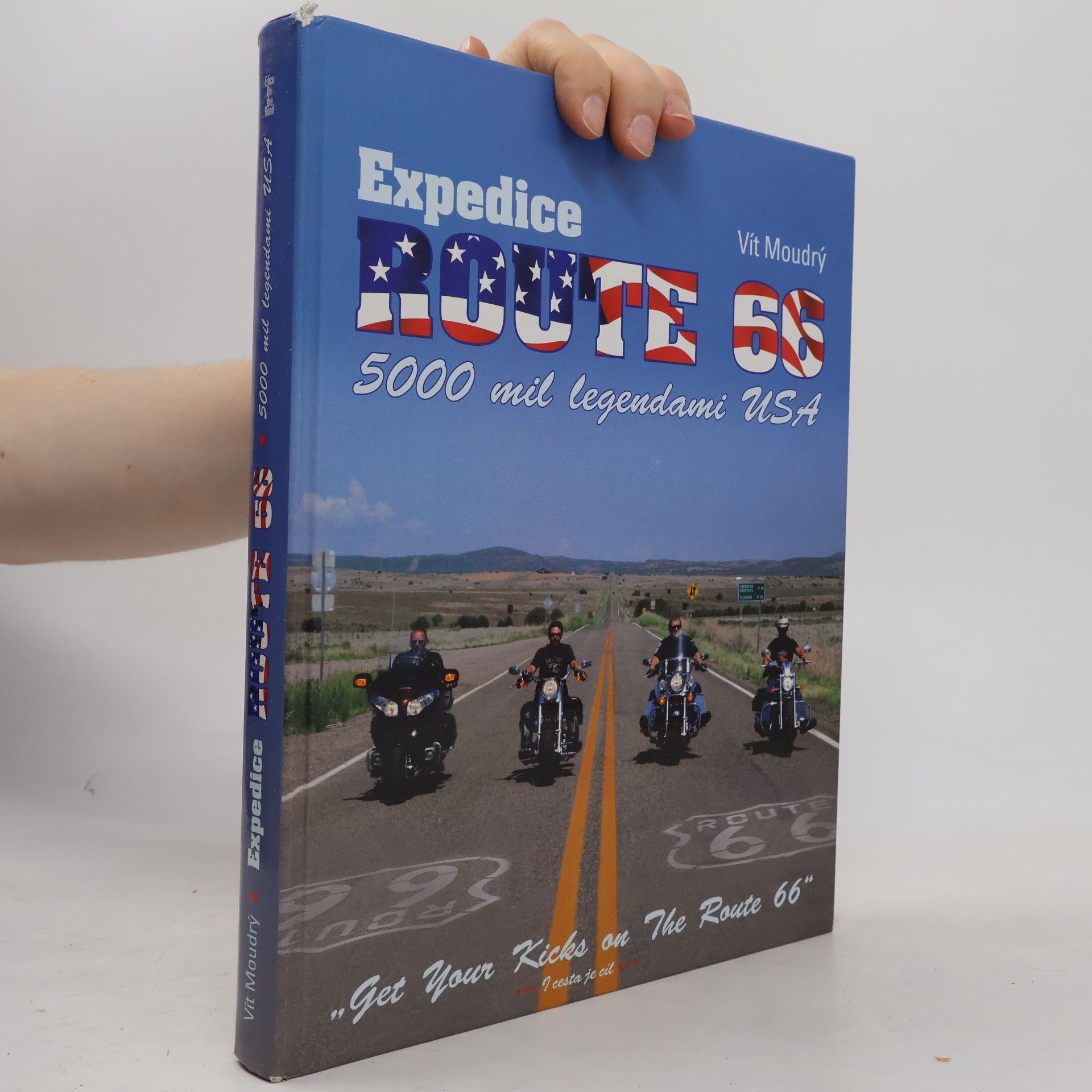 Vít Moudrý Expedice Route 66 : 5000 mil legendami USA