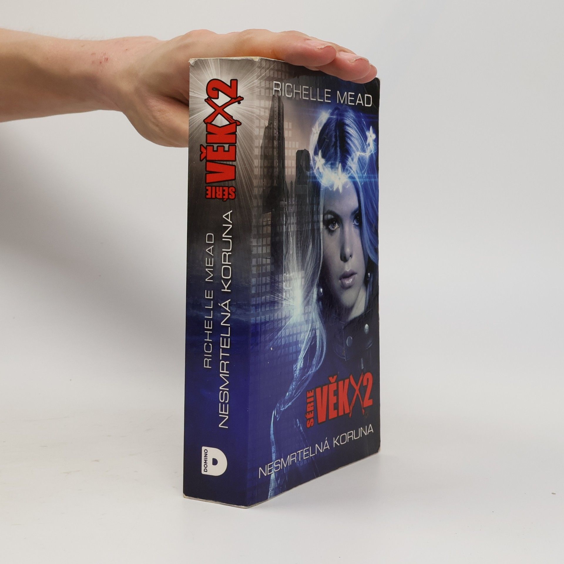 Richelle Mead Nesmrtelná koruna. Věk X. 2. díl