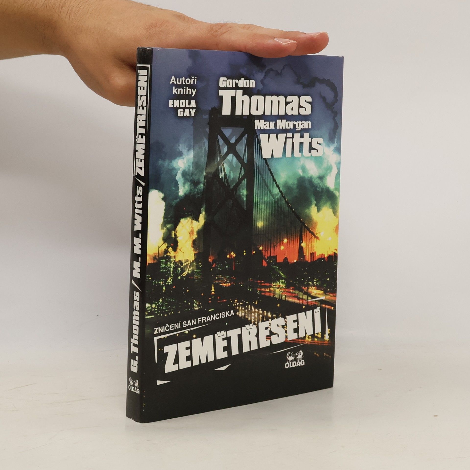 Gordon Thomas Zemětřesení : zničení San Franciska