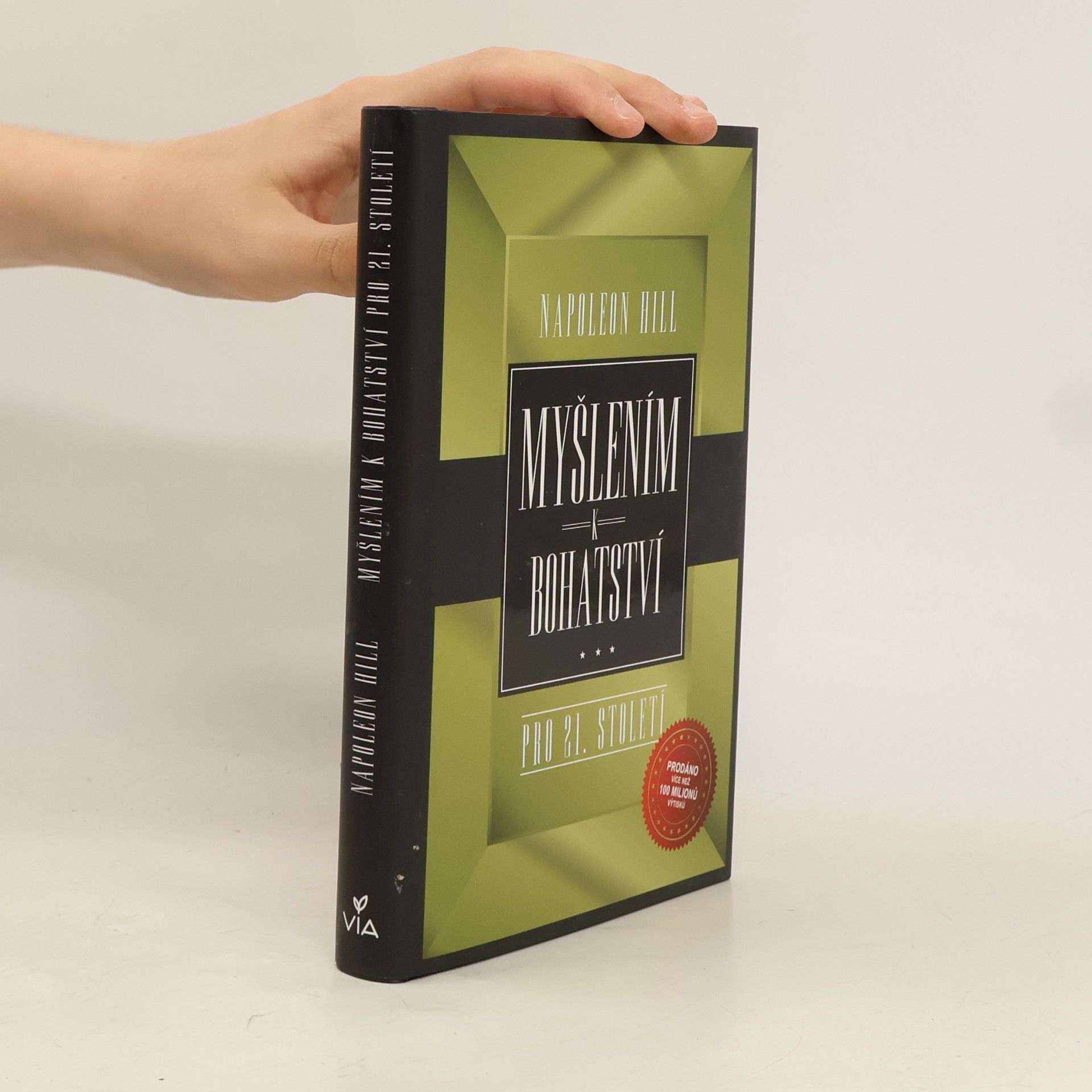Napoleon Hill Myšlením k bohatství pro 21. století
