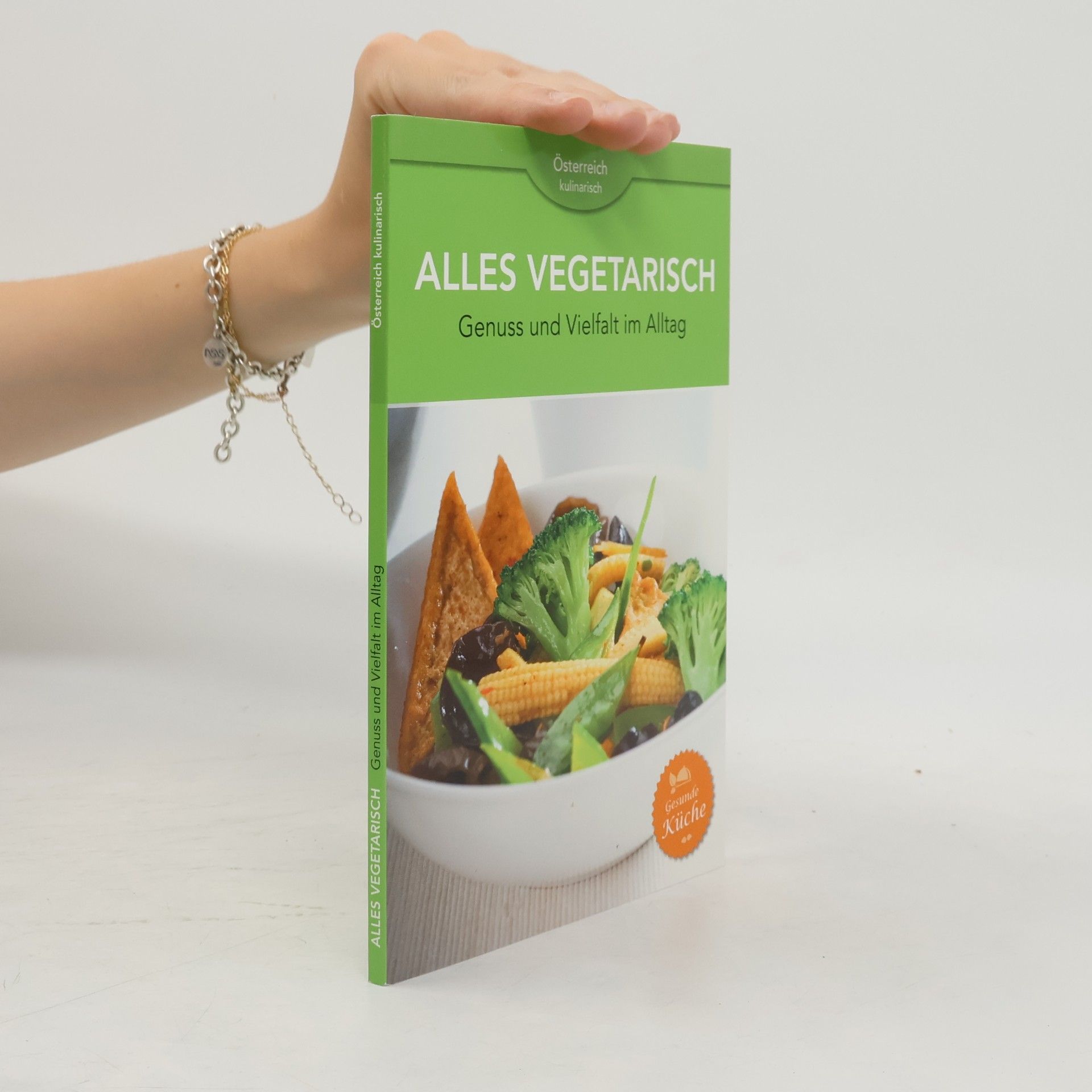 Autorenkollektiv Alles vegetarisch. Genuss und Vielfalt im Alltag