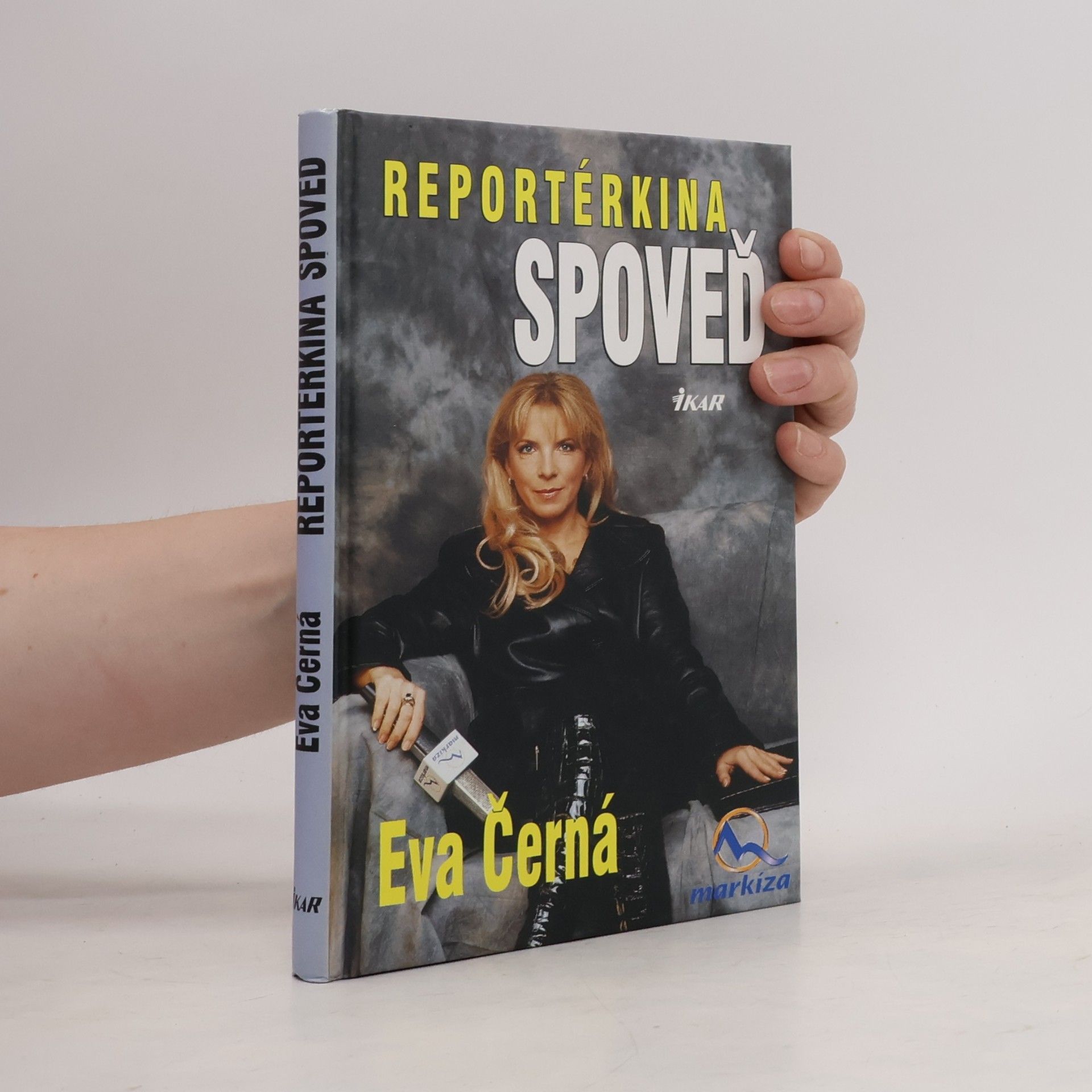 Eva Černá Reportérkina spoveď