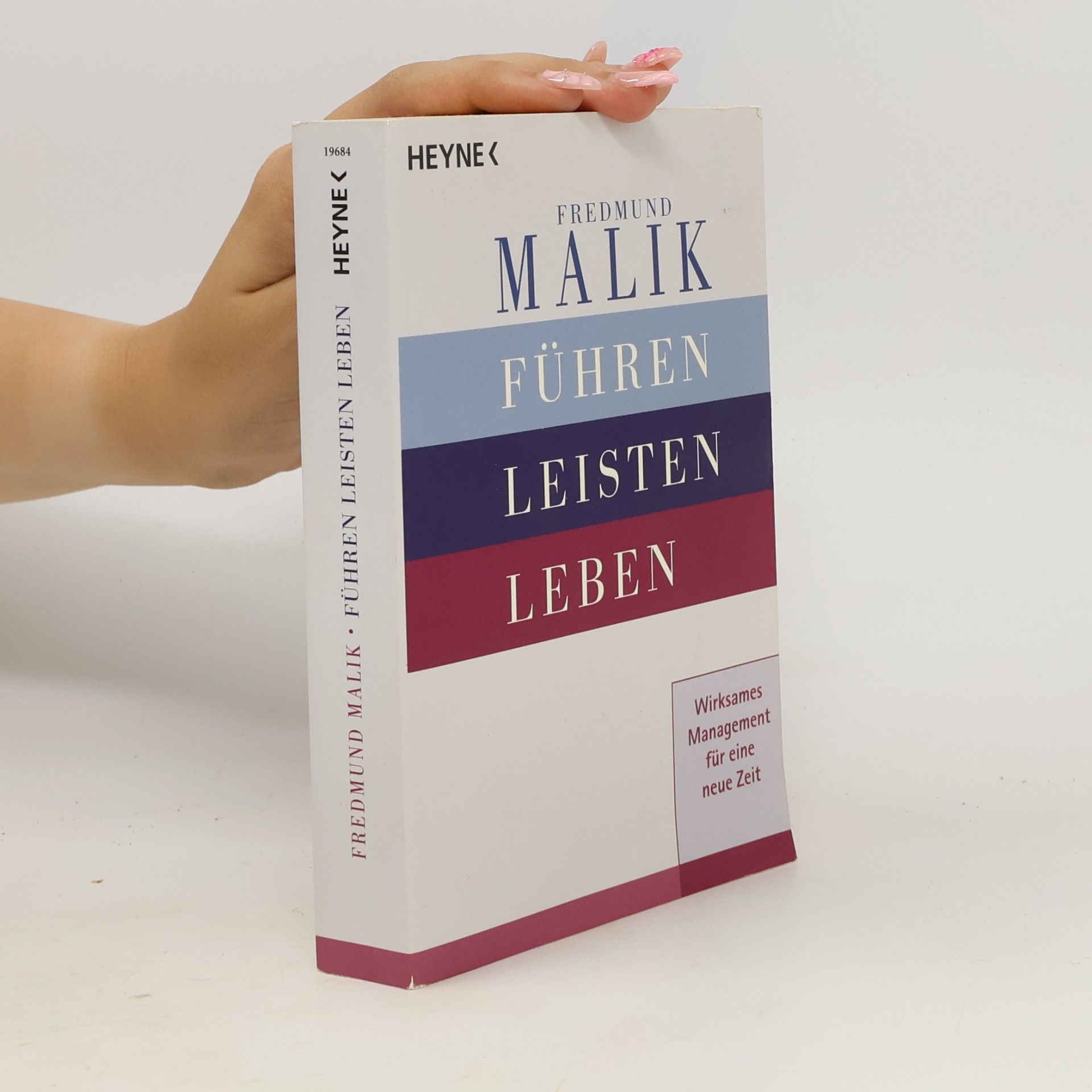 Fredmund F. Malik Führen, Leisten, Leben