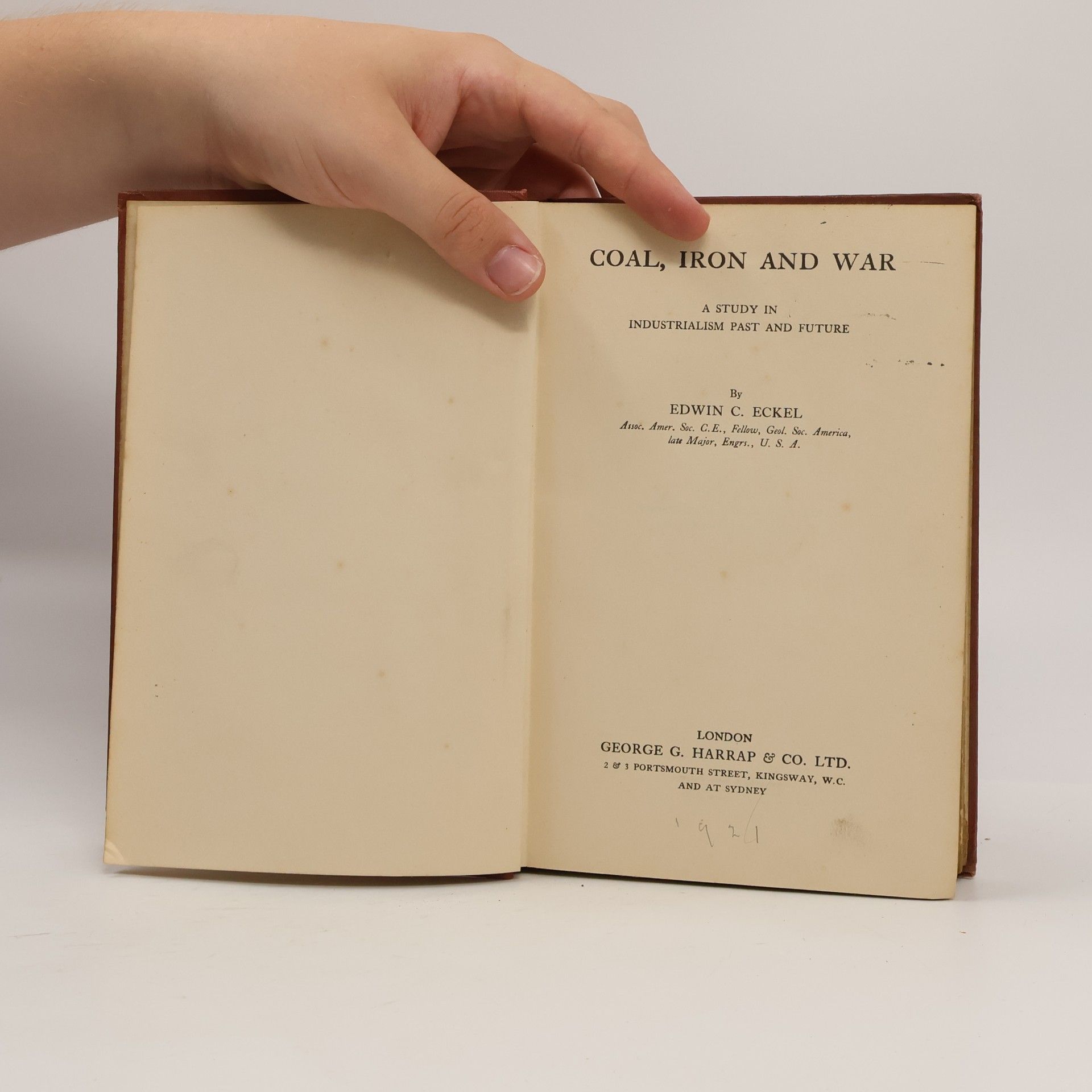 Edwin C. Eckel Coal, Iron and War
