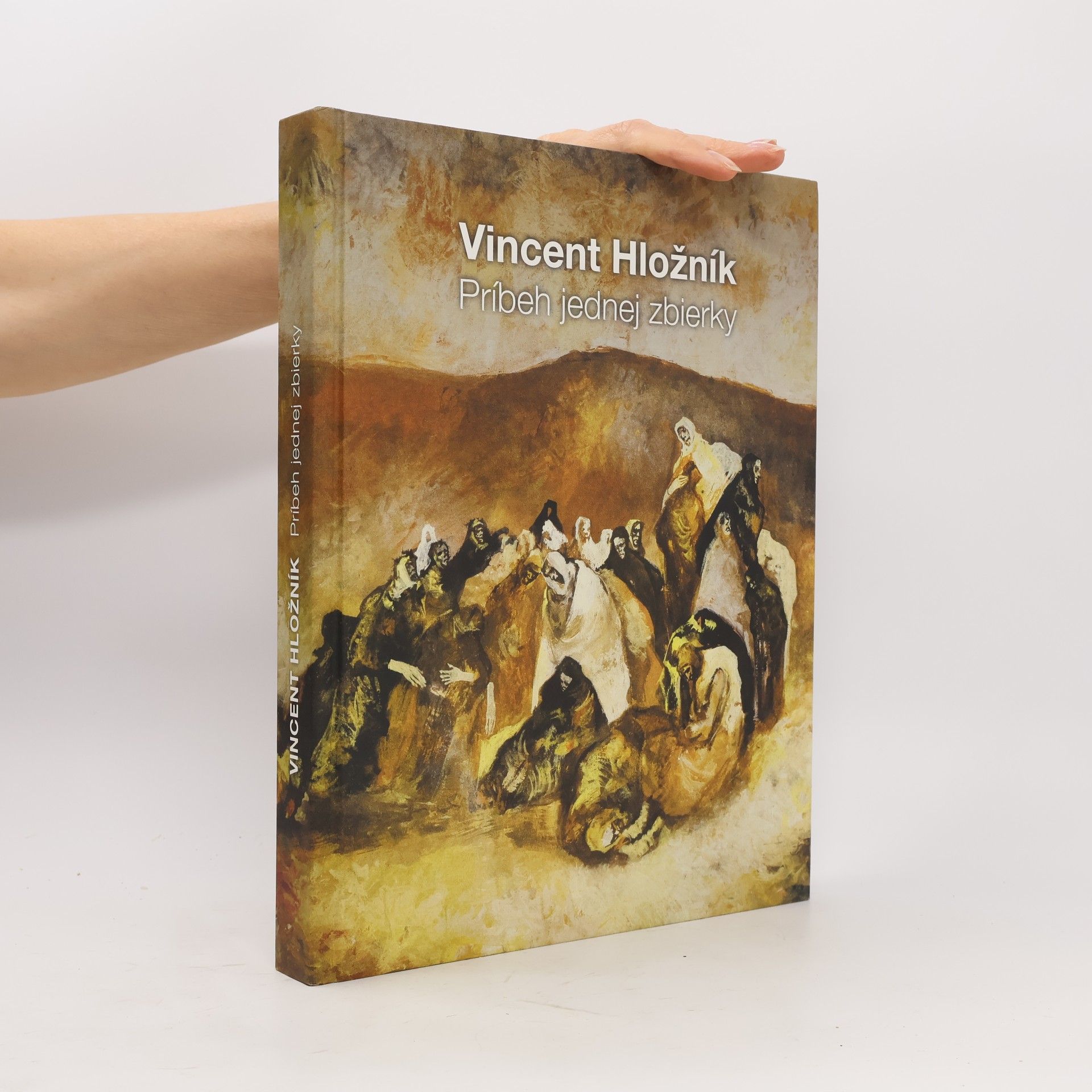 Milan Baláž Vincent Hložník – Príbeh jednej zbierky