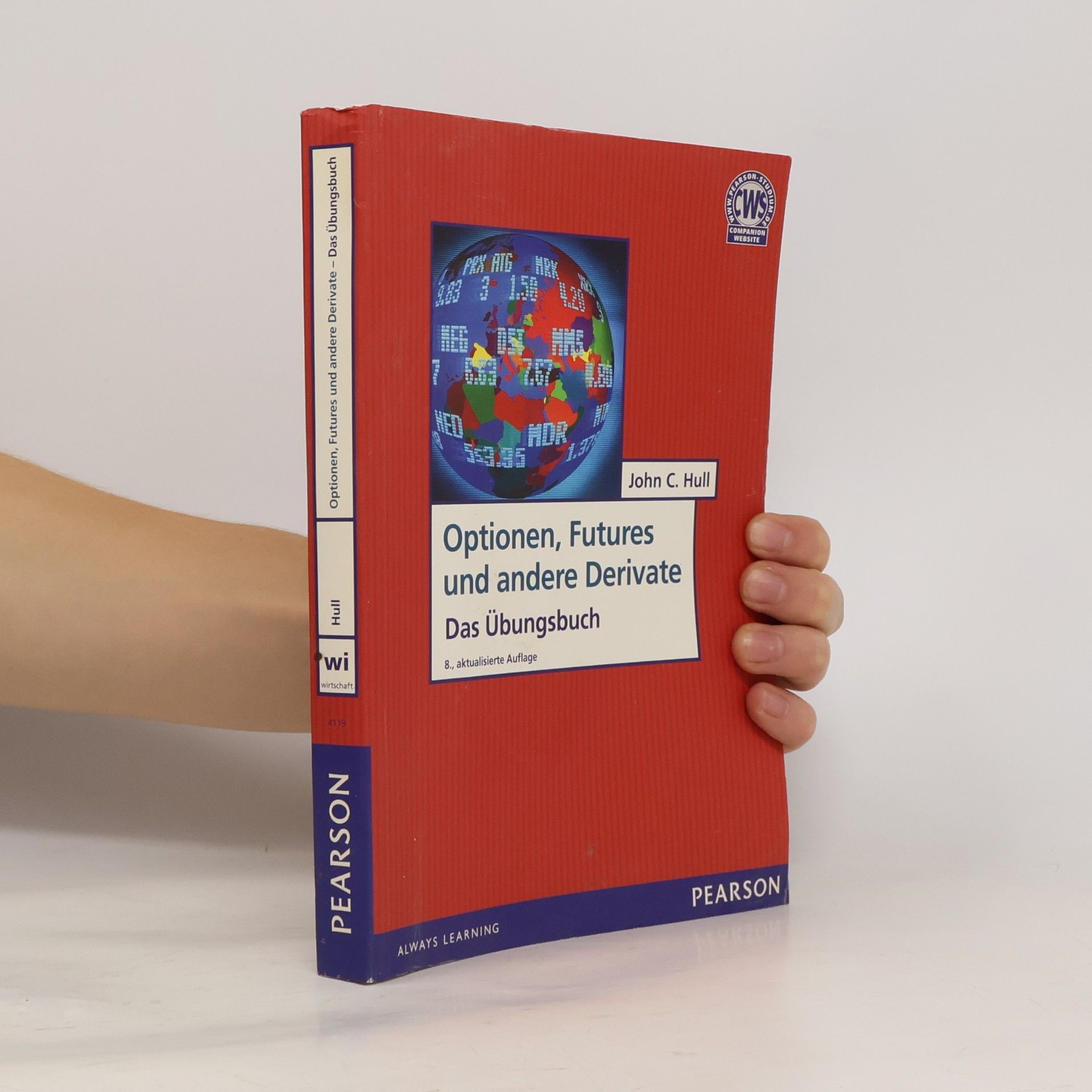 John C. Hull Optionen, Futures und andere Derivate - das Übungsbuch