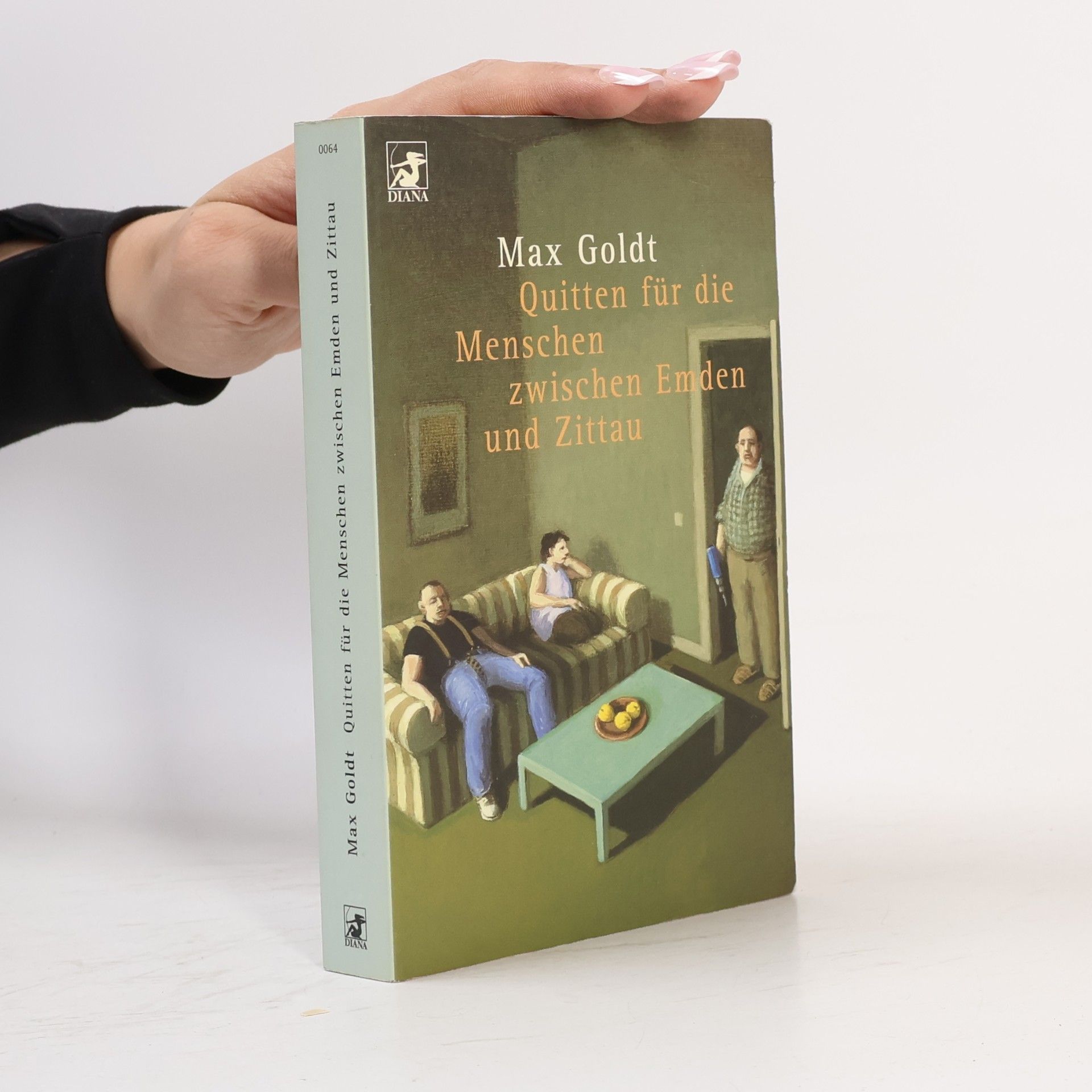 Max Goldt Quitten für die Menschen zwischen Emden und Zittau
