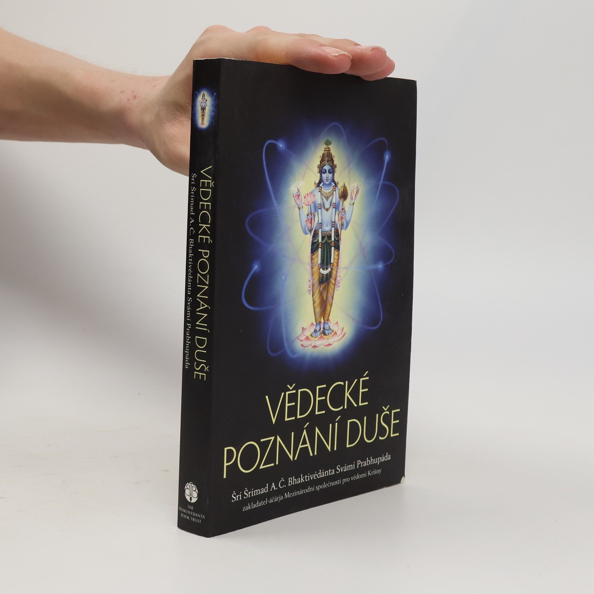 A. C. Bhaktivedanta Swami Prabhupada Vědecké poznání duše