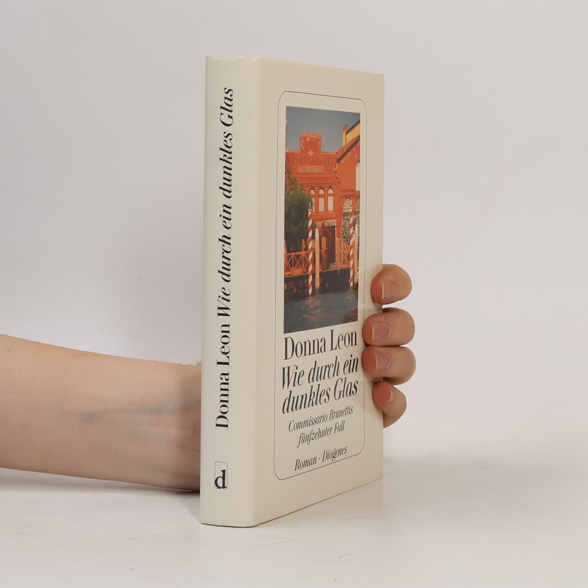 Donna Leon Wie durch ein dunkles Glas