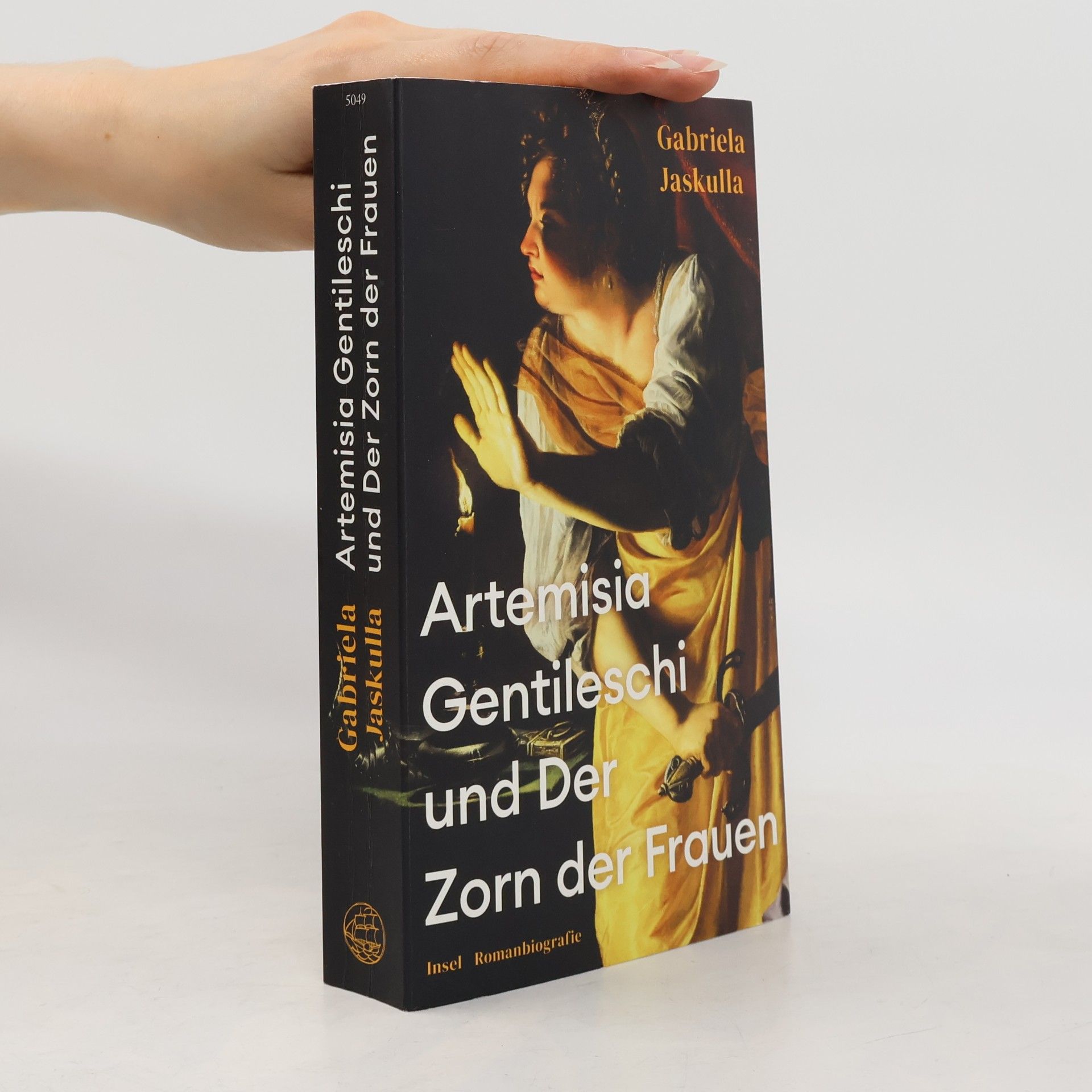 Gabriela Jaskulla Artemisia Gentileschi und Der Zorn der Frauen