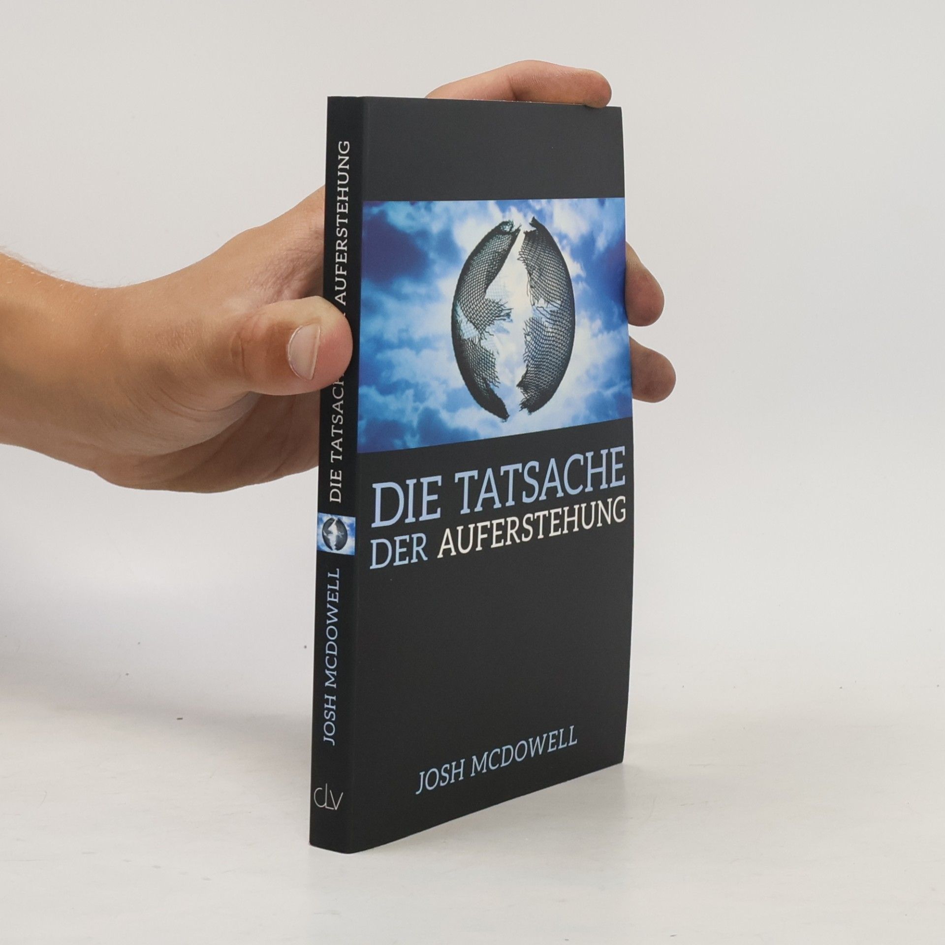 Die Tatsache der Auferstehung