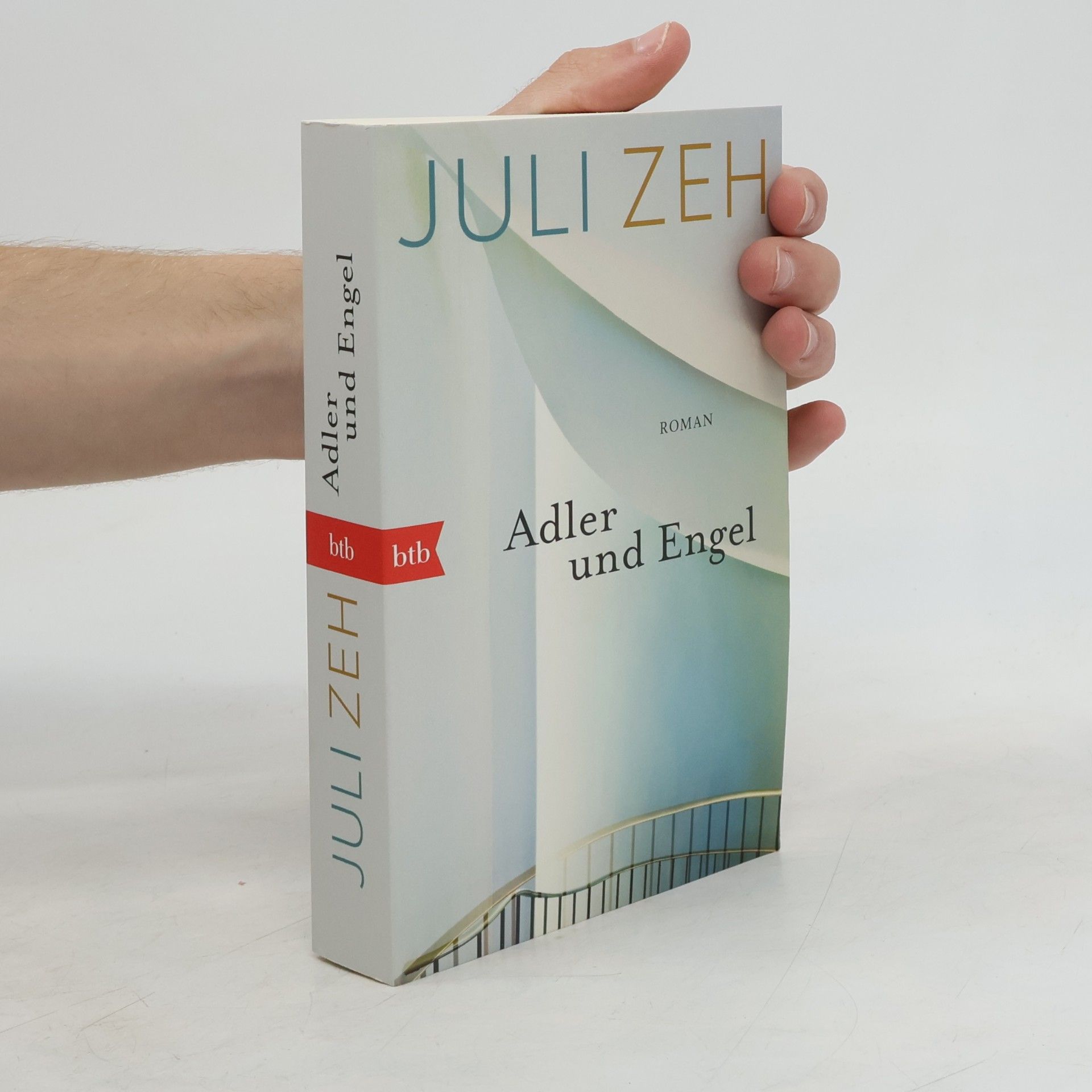 Juli Zeh Adler und Engel: Roman