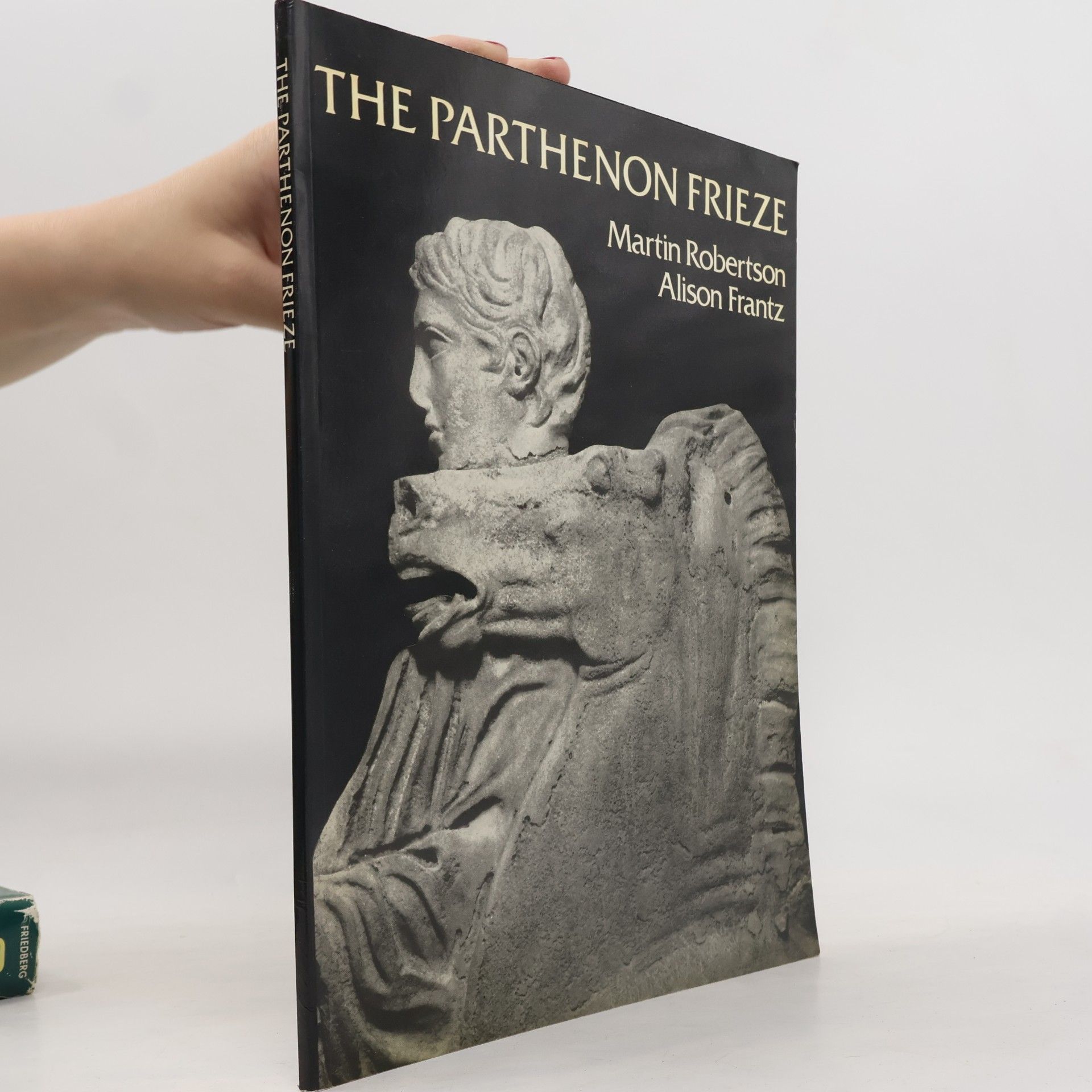 Alison Frantz The Parthenon Frieze
