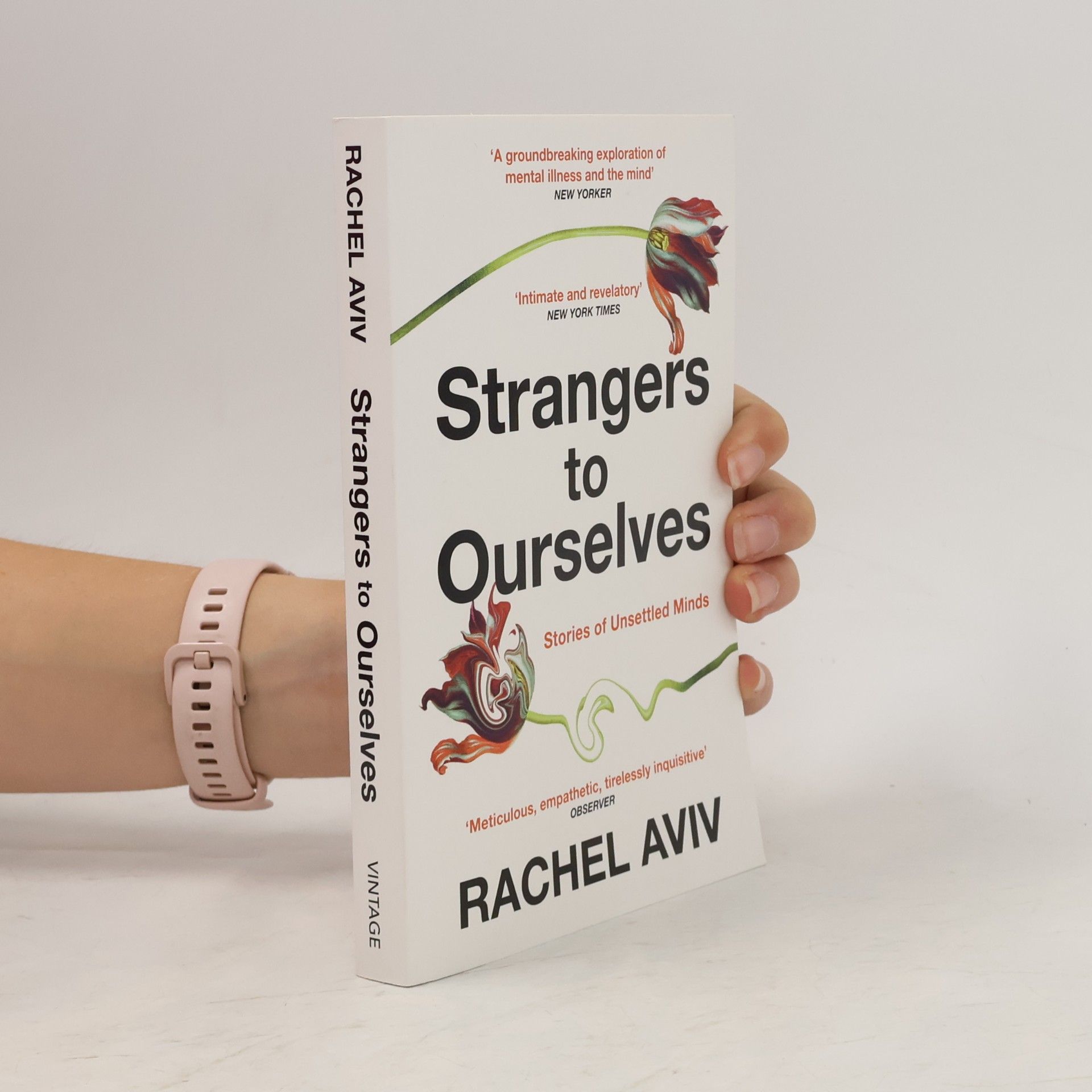Rachel Aviv Strangers to Ourselves