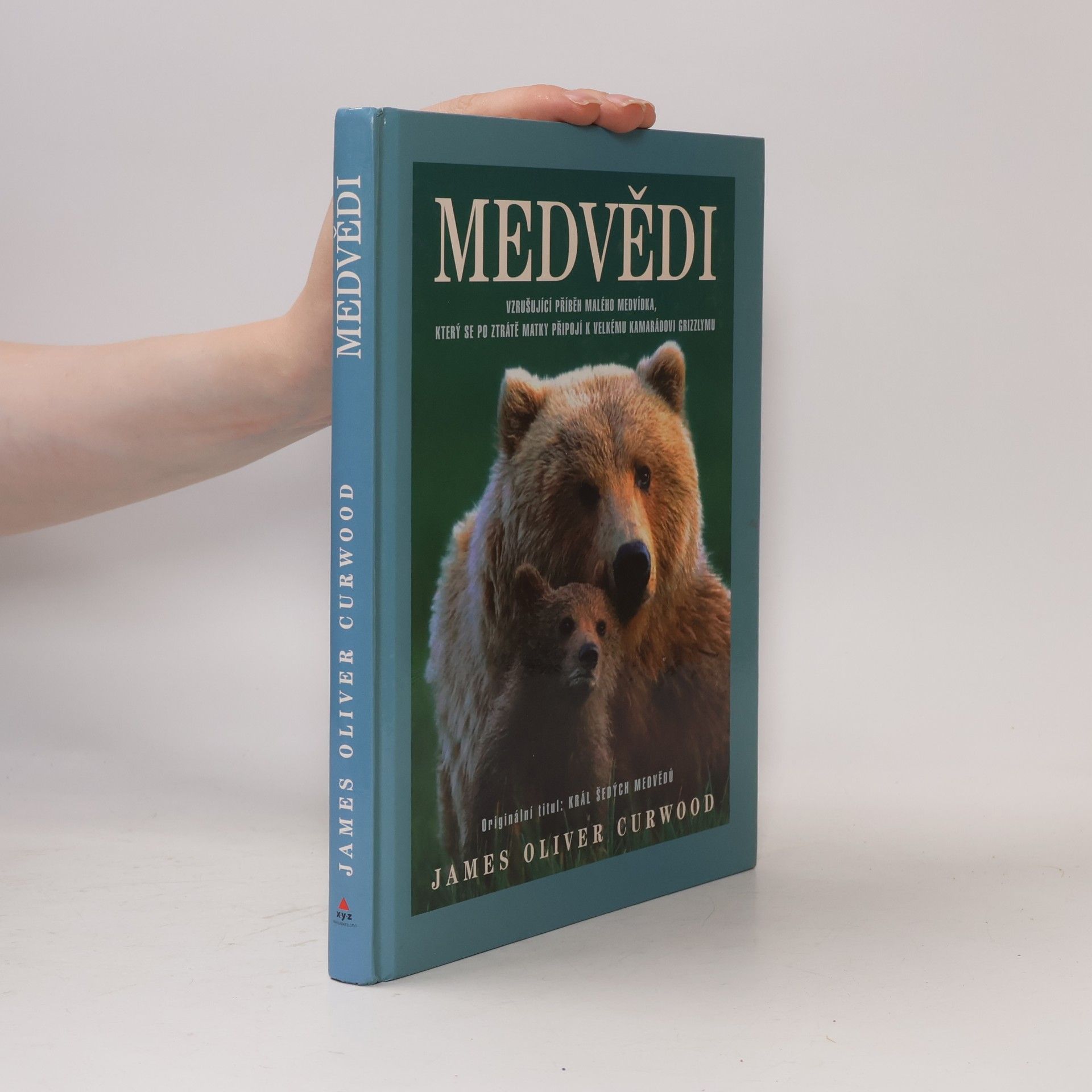 James Oliver Curwood Medvědi