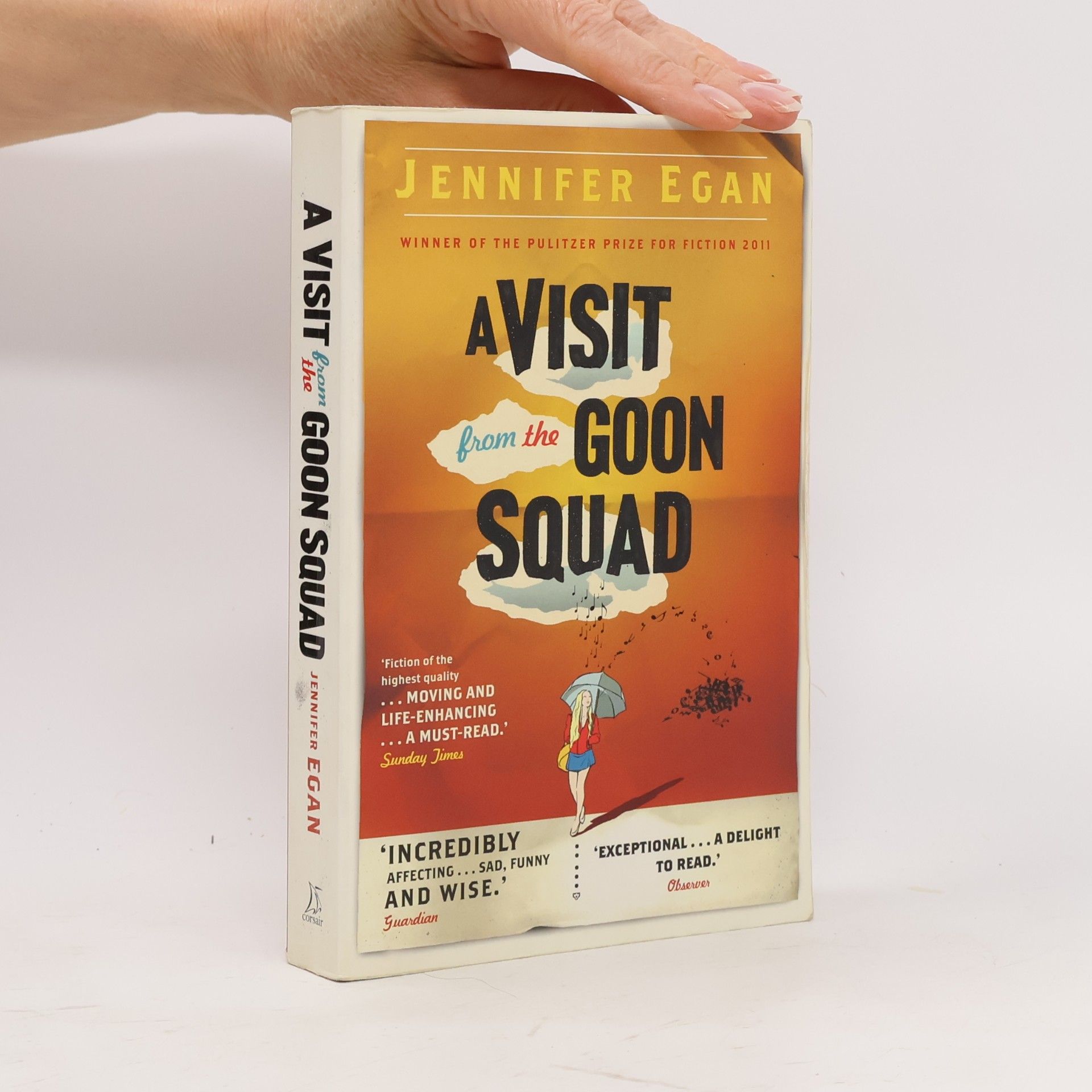 Jennifer Egan A visit from the goon squad