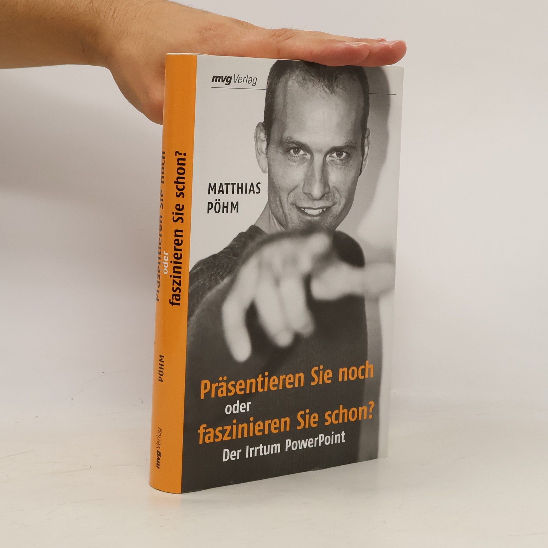 Matthias Pöhm Präsentieren Sie noch oder faszinieren Sie schon?