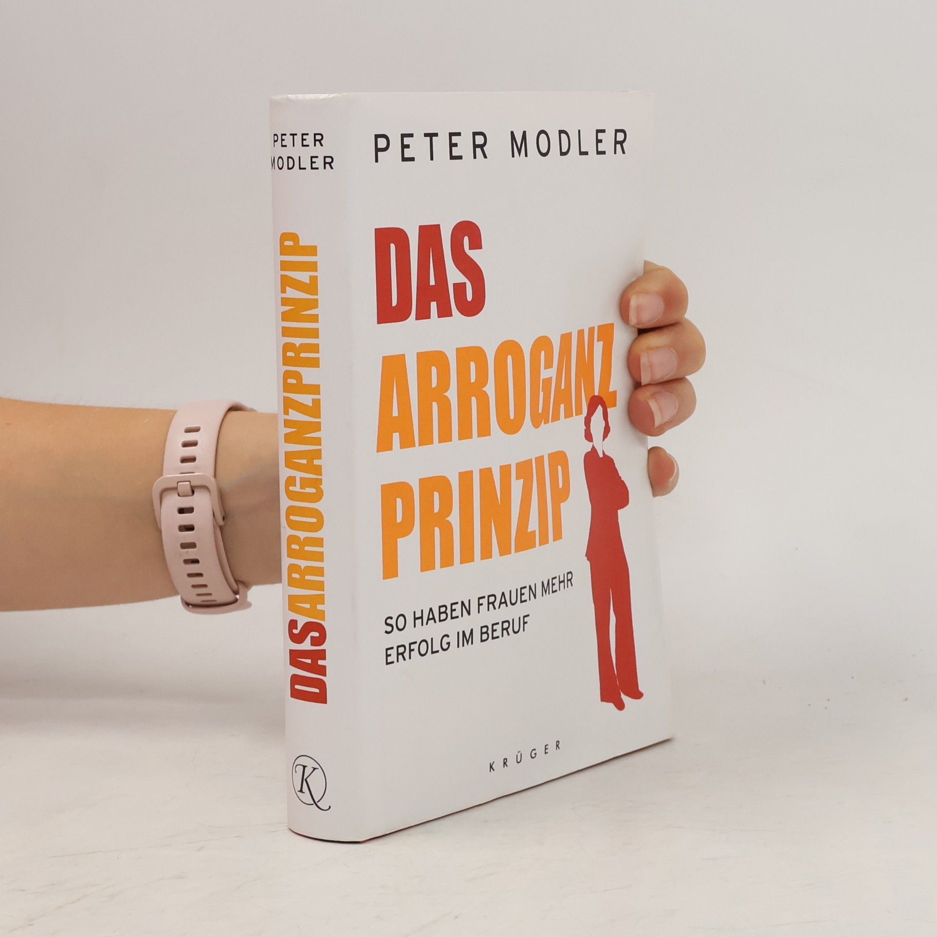 Peter Modler Das Arroganz-Prinzip