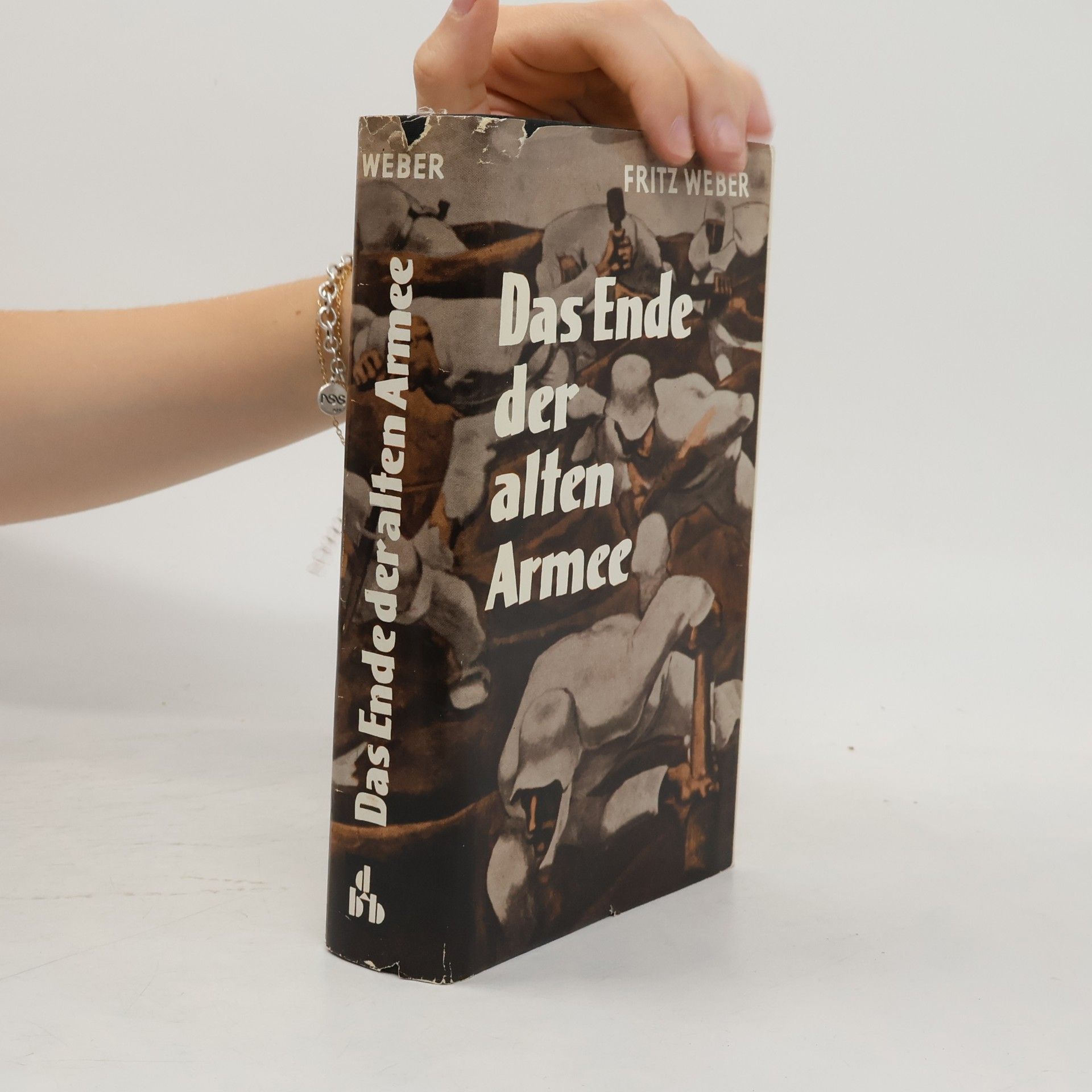 Fritz Weber Das Ende der alten Armee