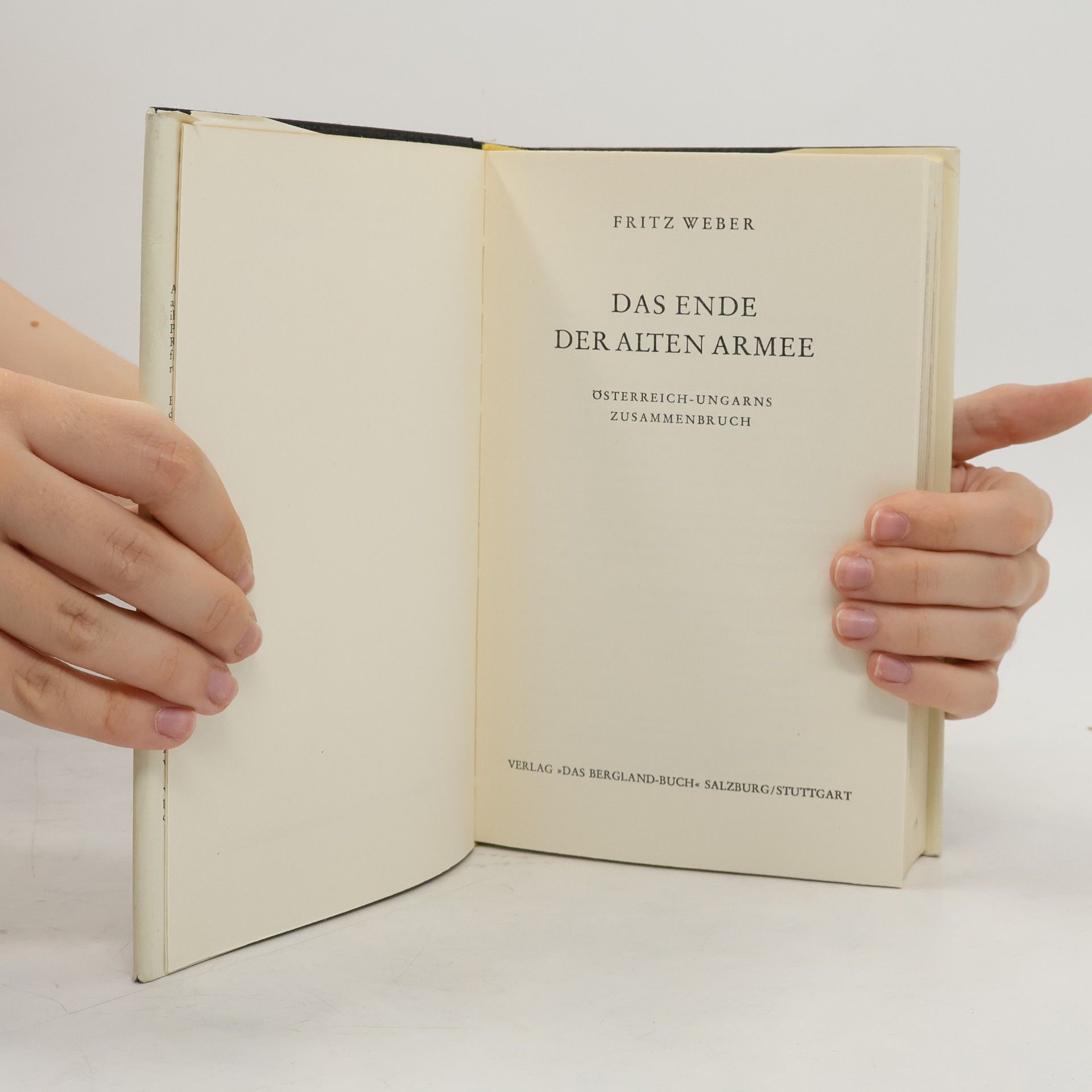 Fritz Weber Das Ende der alten Armee
