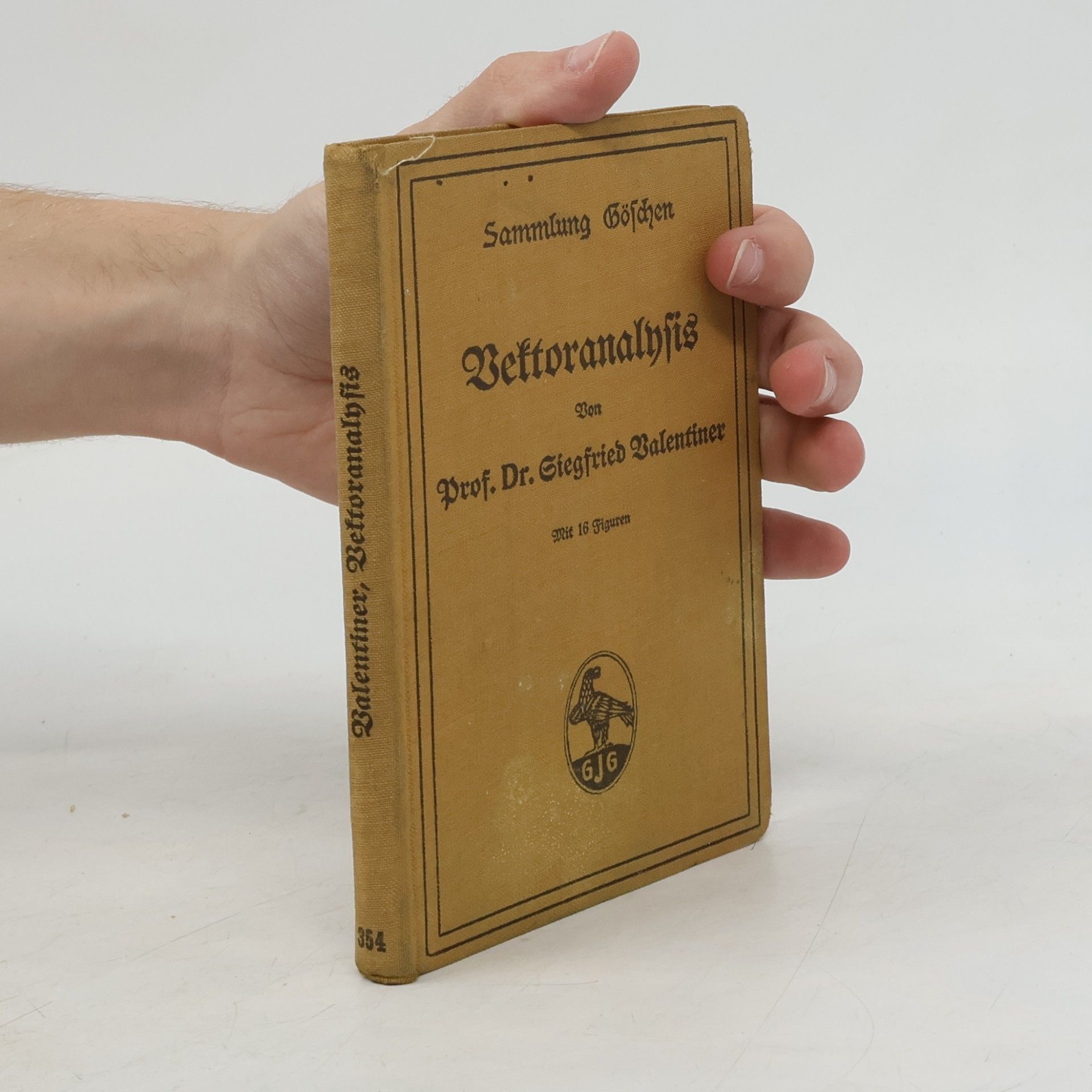 Siegfried Valentiner Sammlung Göschen. Vektoranalysis