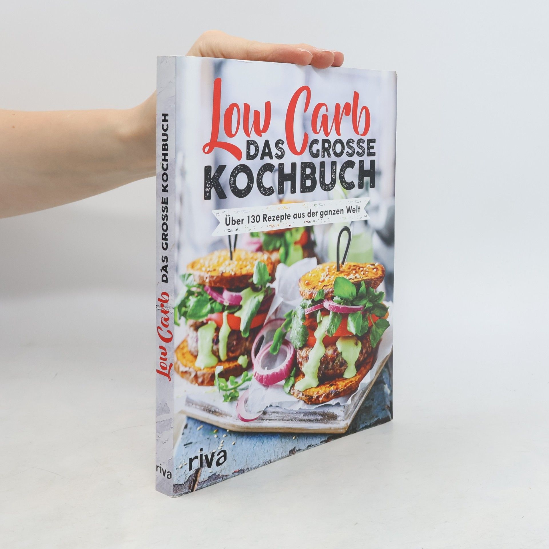 Anne Görblich-Baier Low carb - das große Kochbuch