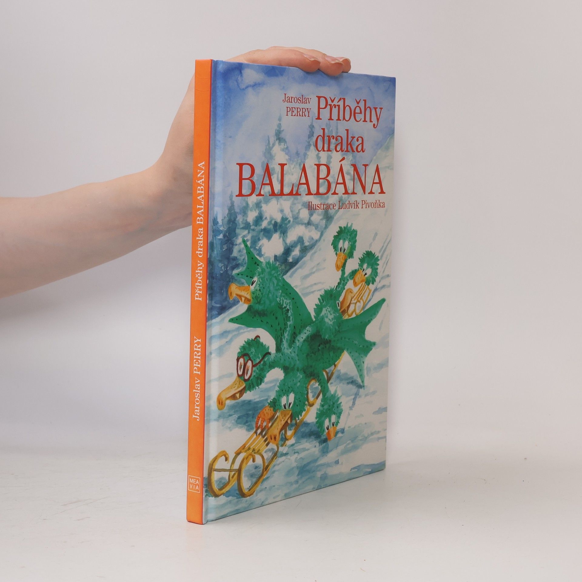 Ludvík Pivoňka Příběhy draka Balabána