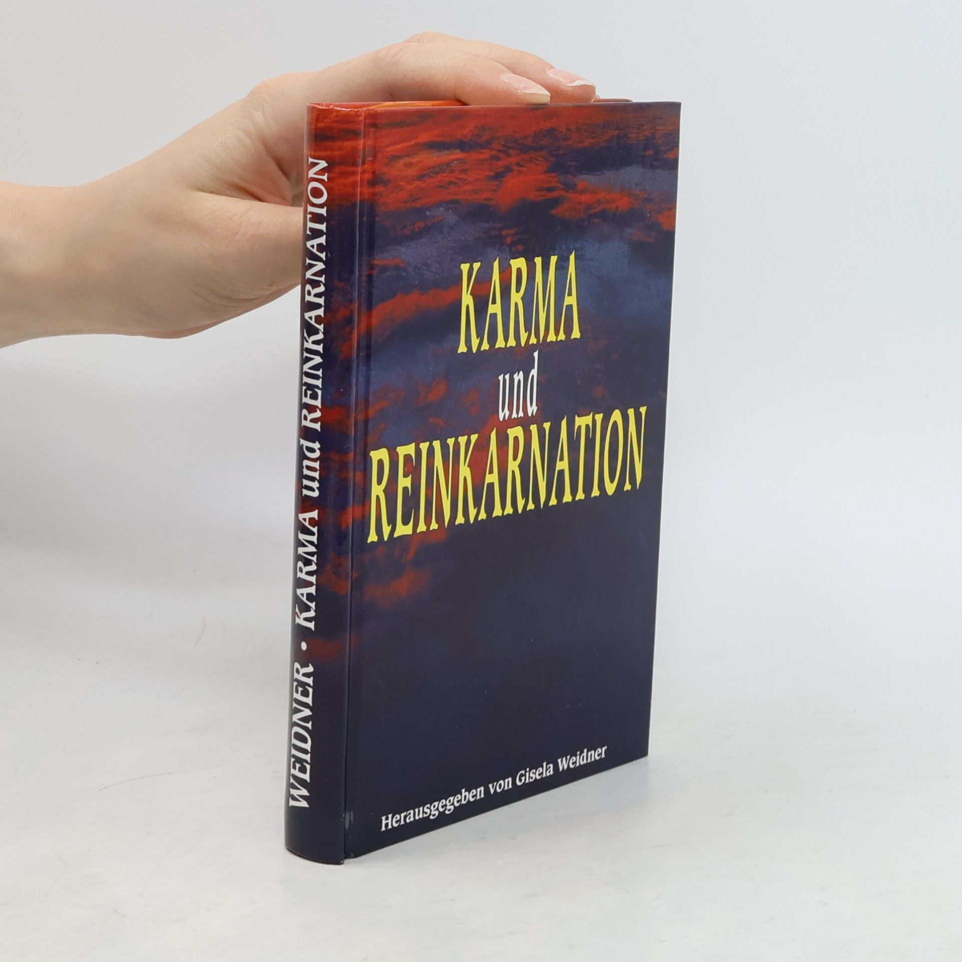 Gisela Weidner Karma und Reinkarnation