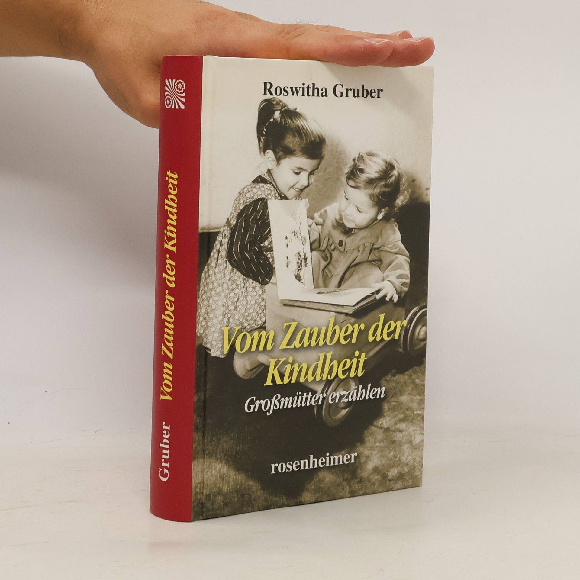 Roswitha Gruber Wunderbare Kindertage