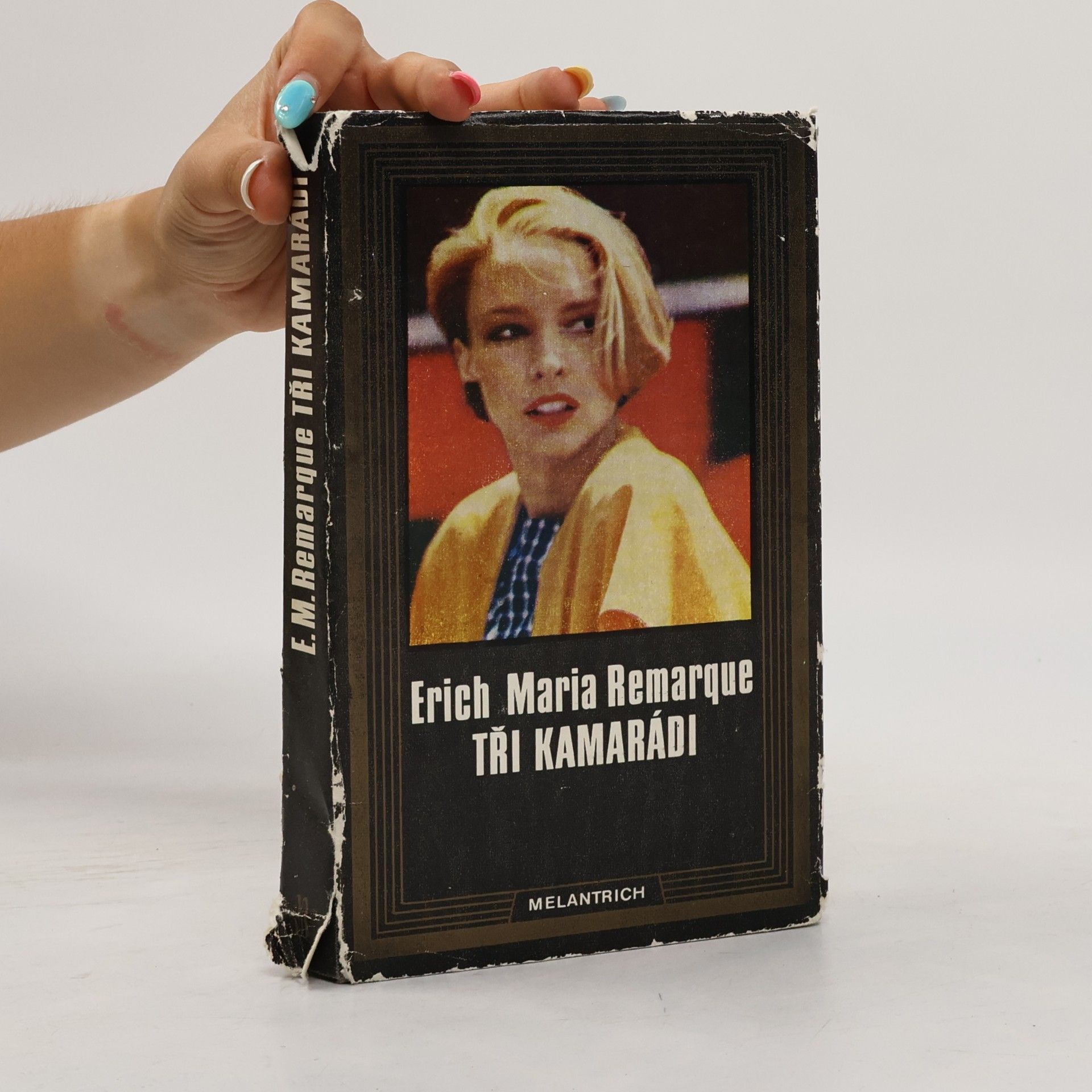 Erich Maria Remarque Tři kamarádi