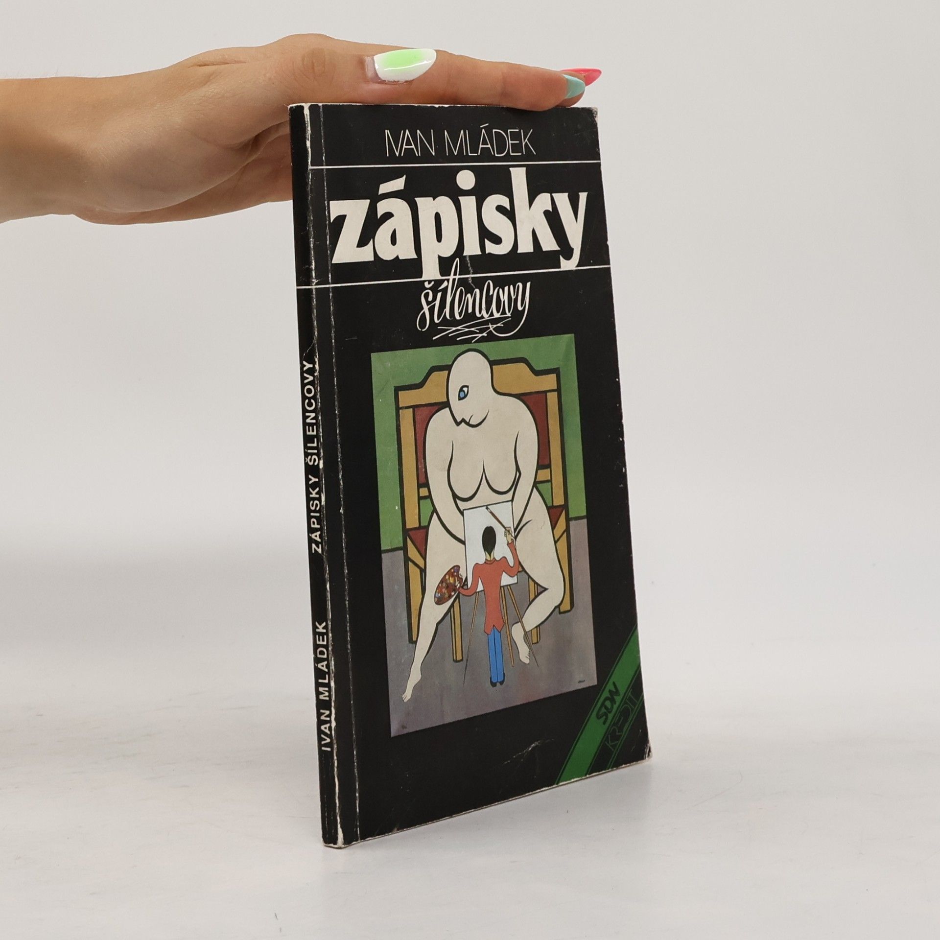 Ivan Mládek Zápisky šílencovy