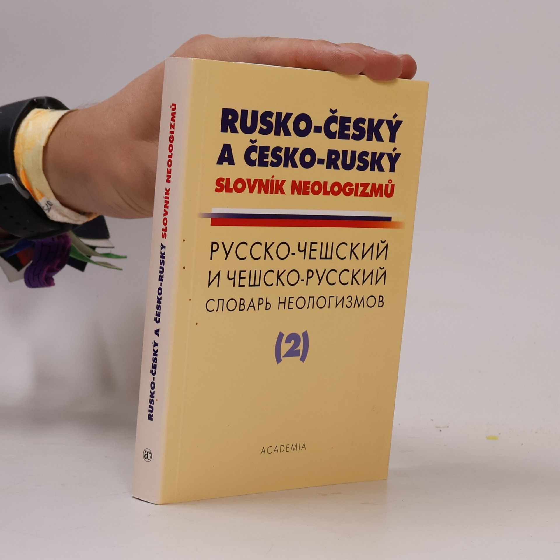 Autorenkollektiv Rusko-český a česko ruský slovník neologizmů 2