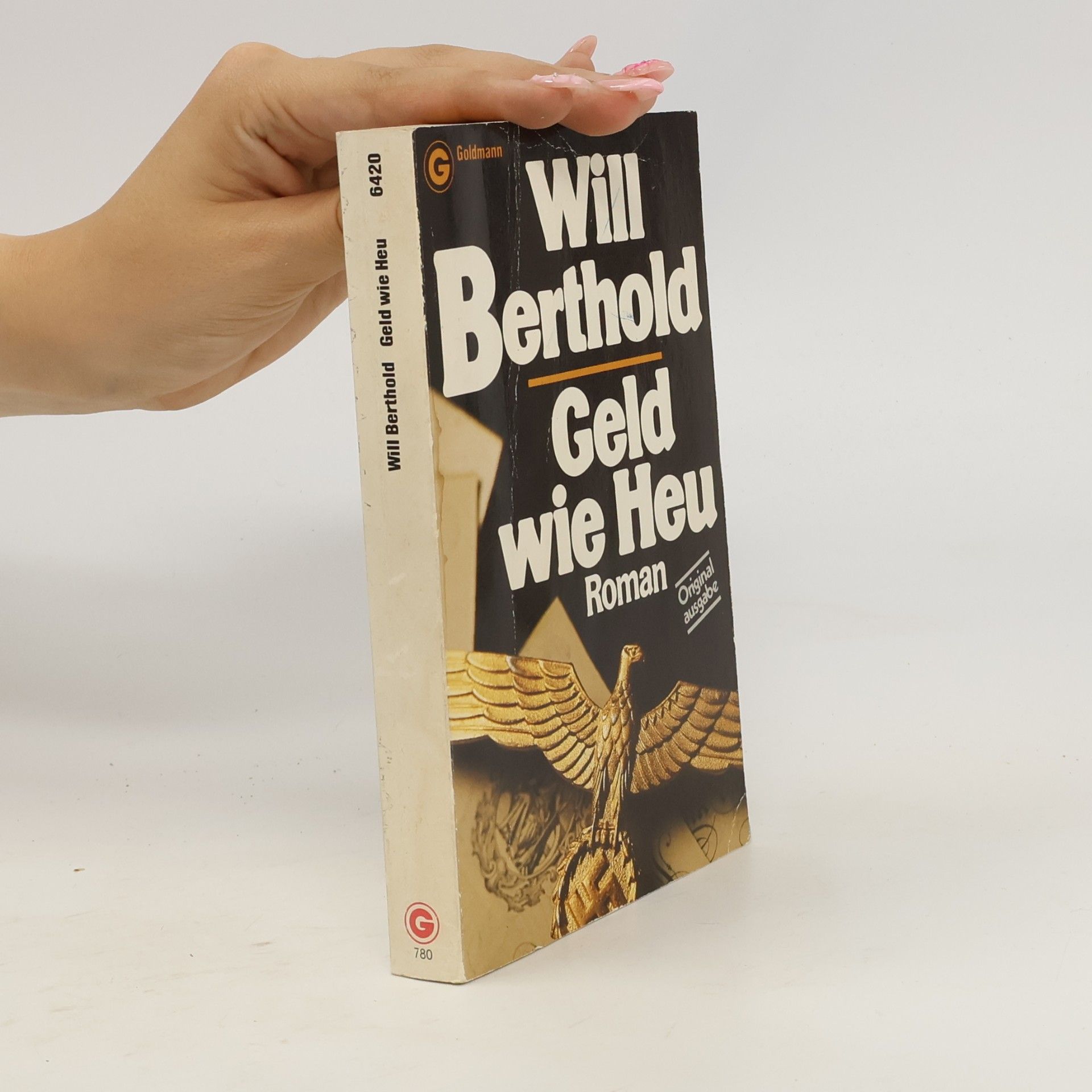 Will Berthold Geld wie Heu