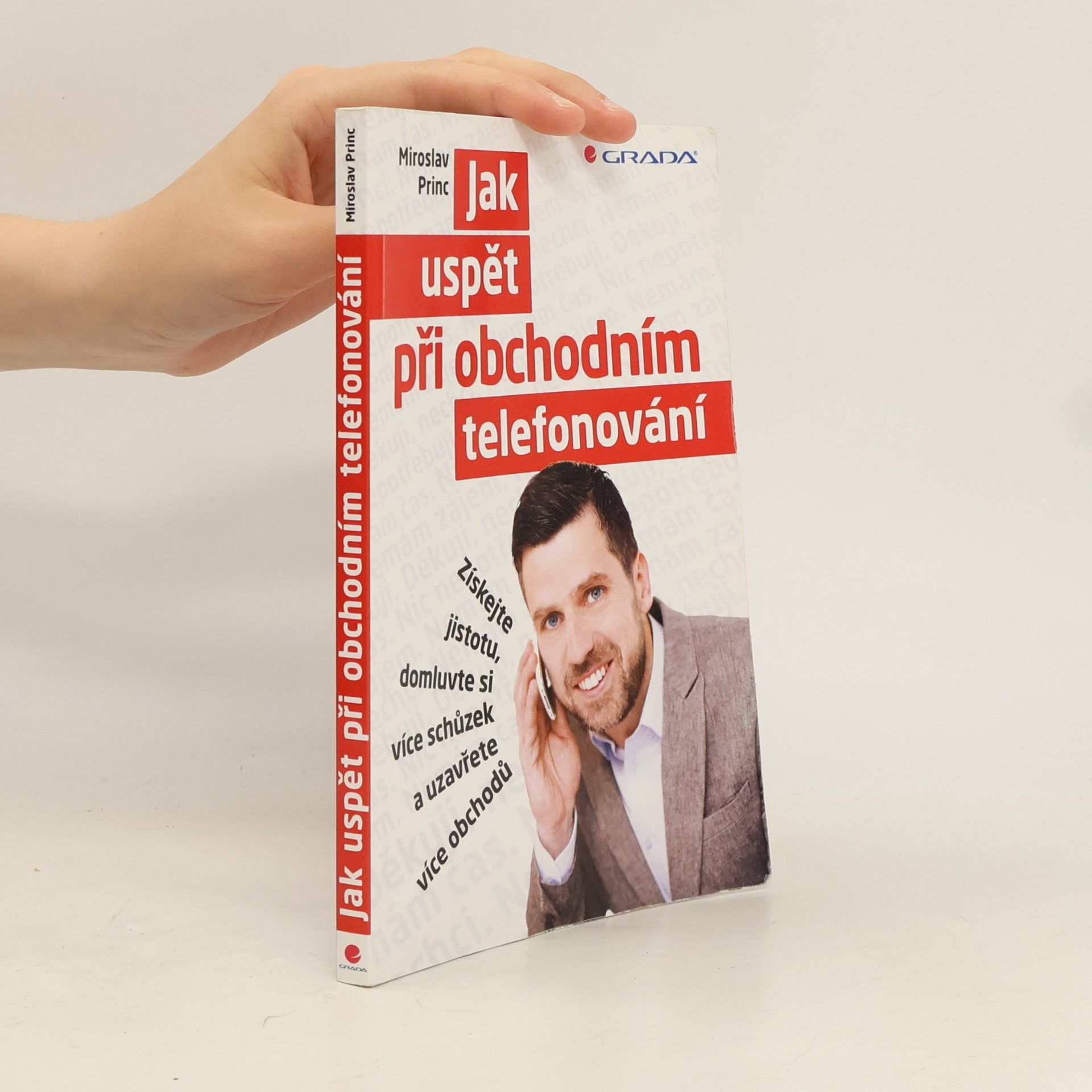 Miroslav Princ Jak uspět při obchodním telefonování