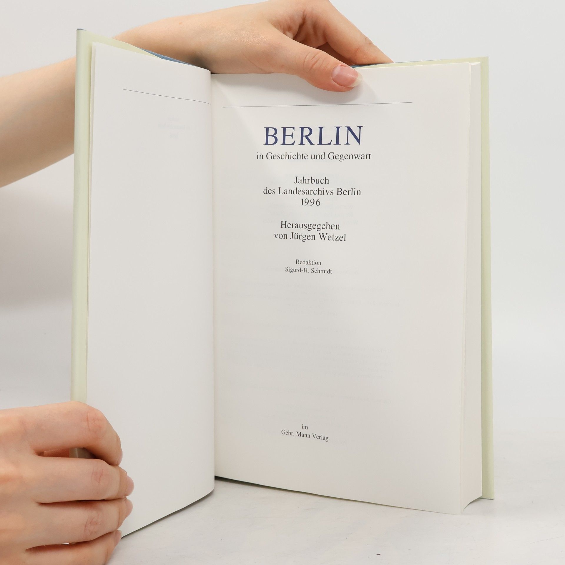 Jahrbuch des Landesarchivs Berlin - 1996: Berlin in Geschichte und Gegenwart