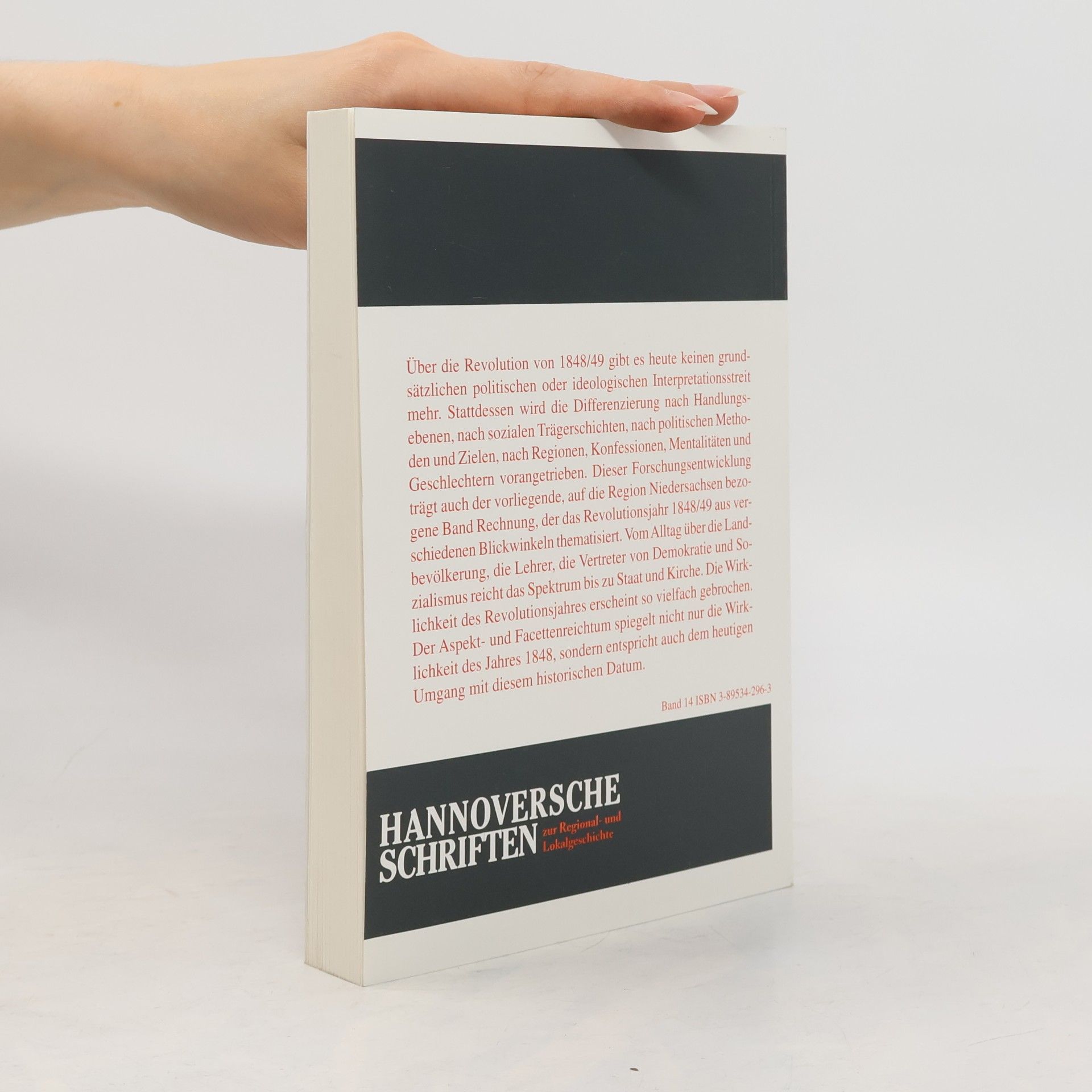 Heide Barmeyer Hannoversche Schriften zur Regional- und Lokalgeschichte - 14: Das Revolutionsjahr 1848/49 in Niedersachsen