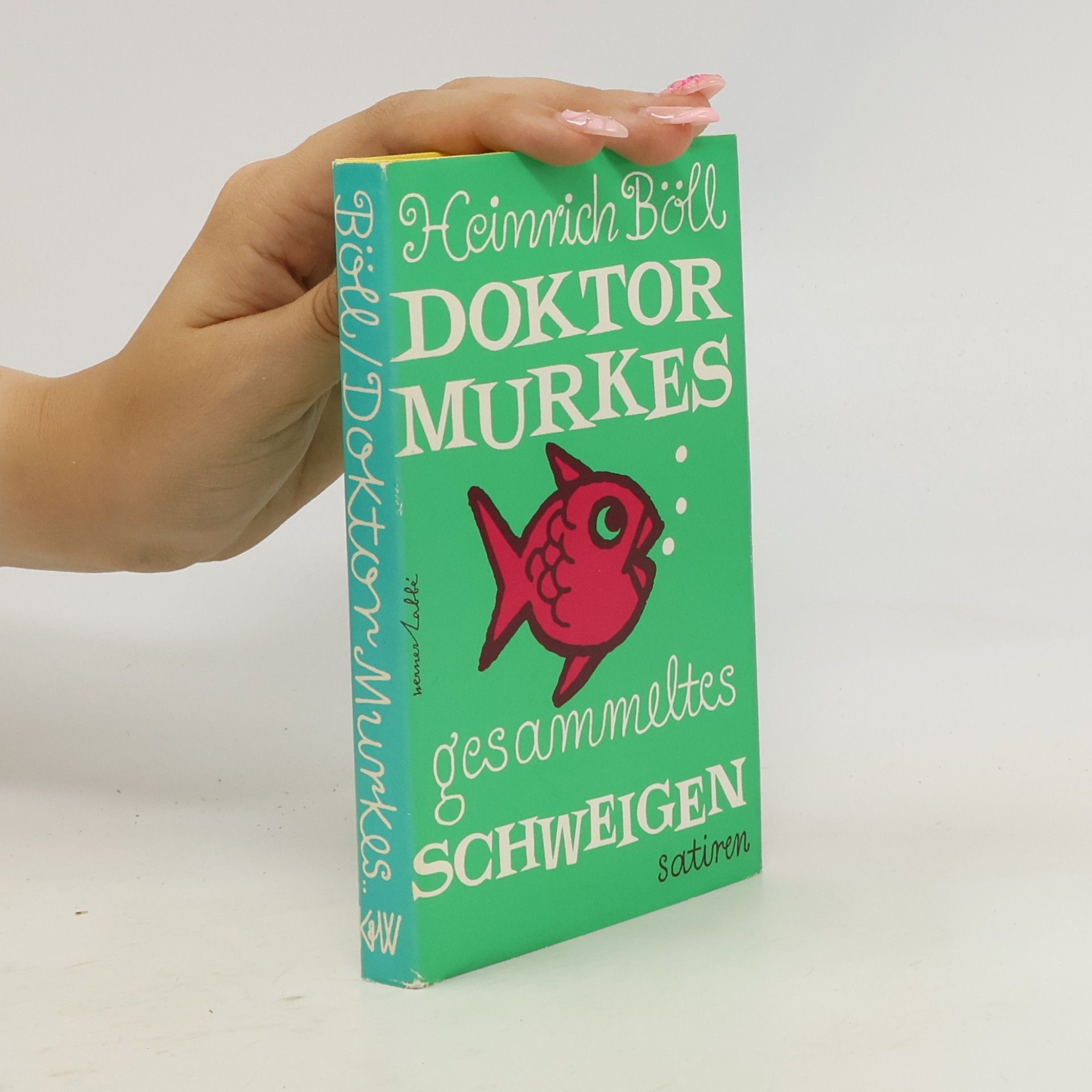 Heinrich Böll Doktor Murkes gesammeltes Schweigen