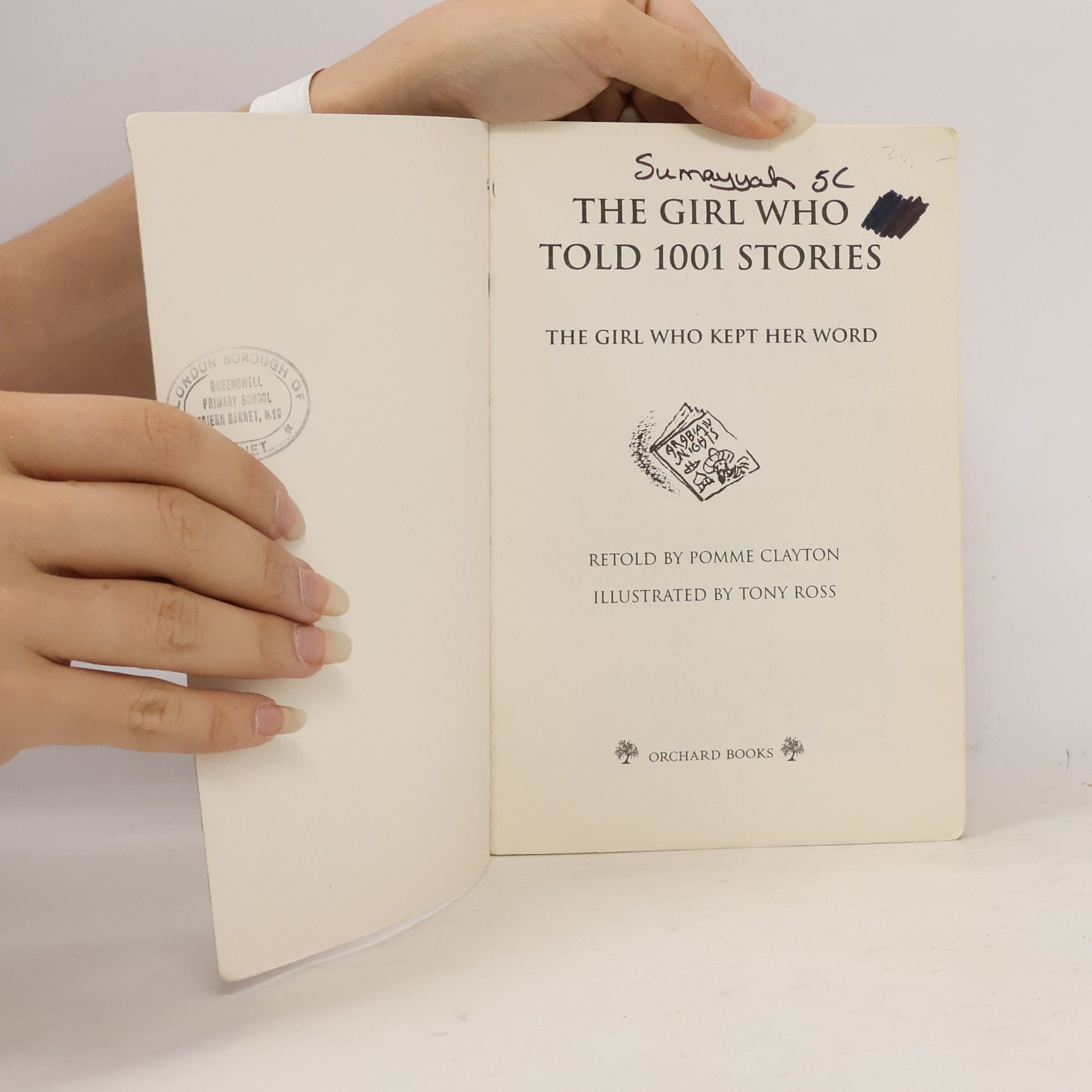 Sally Pomme Clayton Orchard Myths: The Girl Who Told 1001 Stories