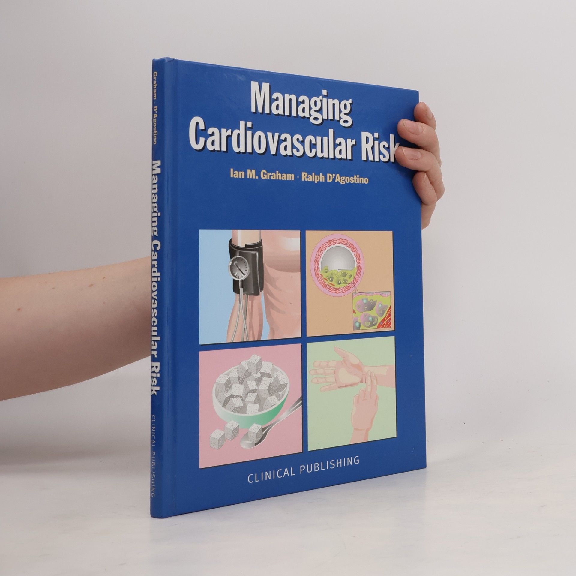 Ian M. Graham Managing Cardiovascular Risk