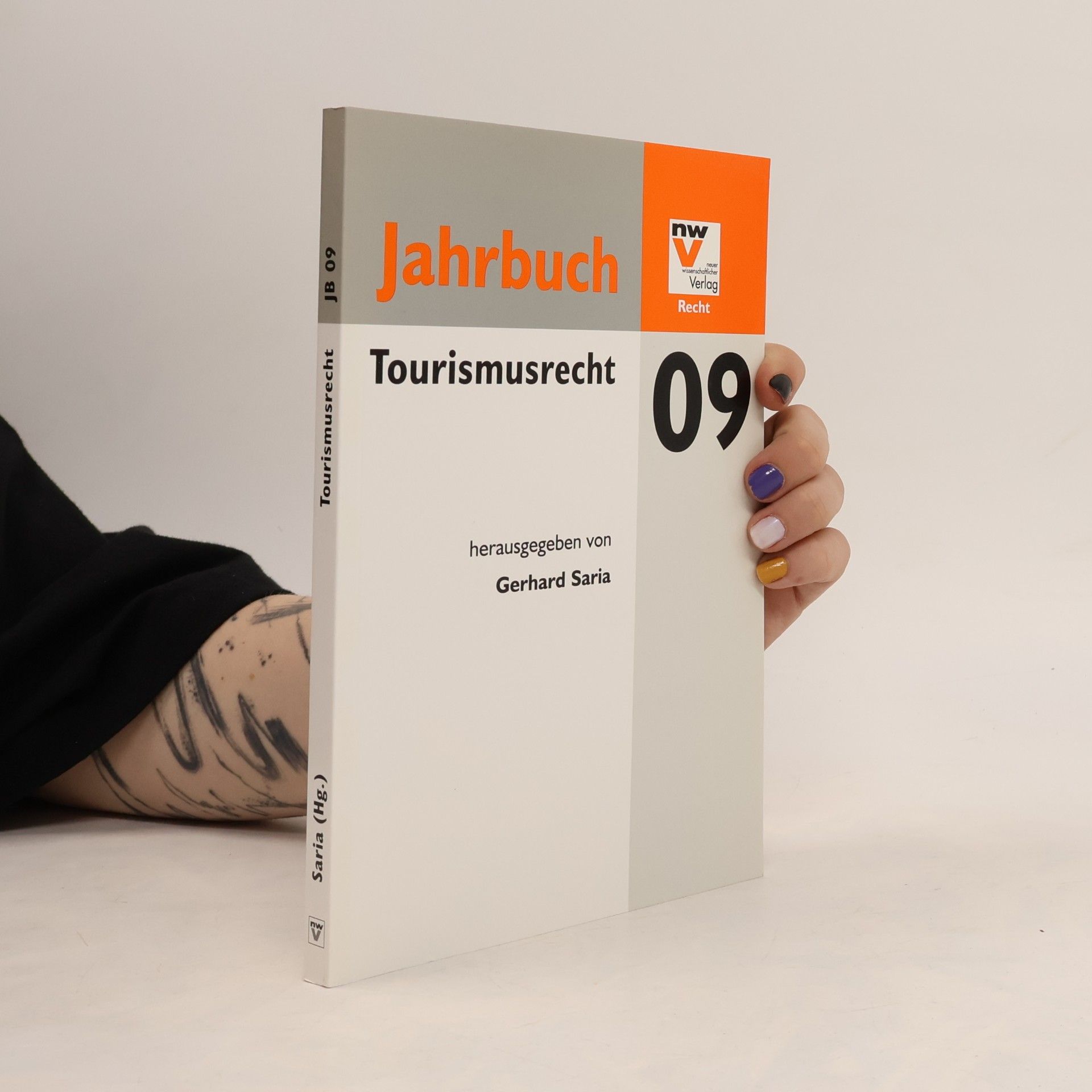 Gerhard Saria Jahrbuch - 2009: Tourismusrecht