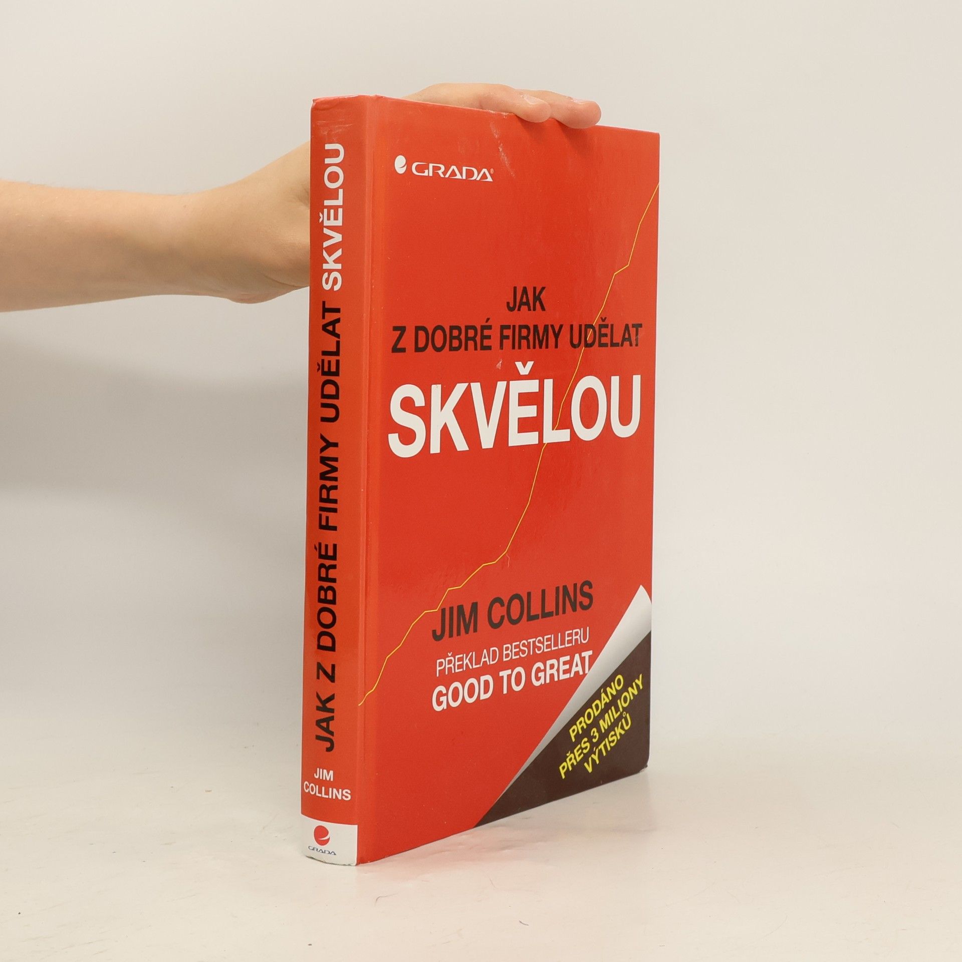 Jim Collins Jak z dobré firmy udělat skvělou