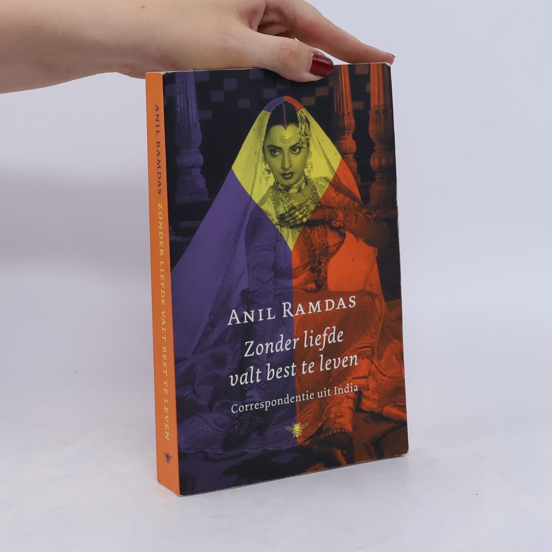 Anil Ramdas Zonder liefde valt best te leven