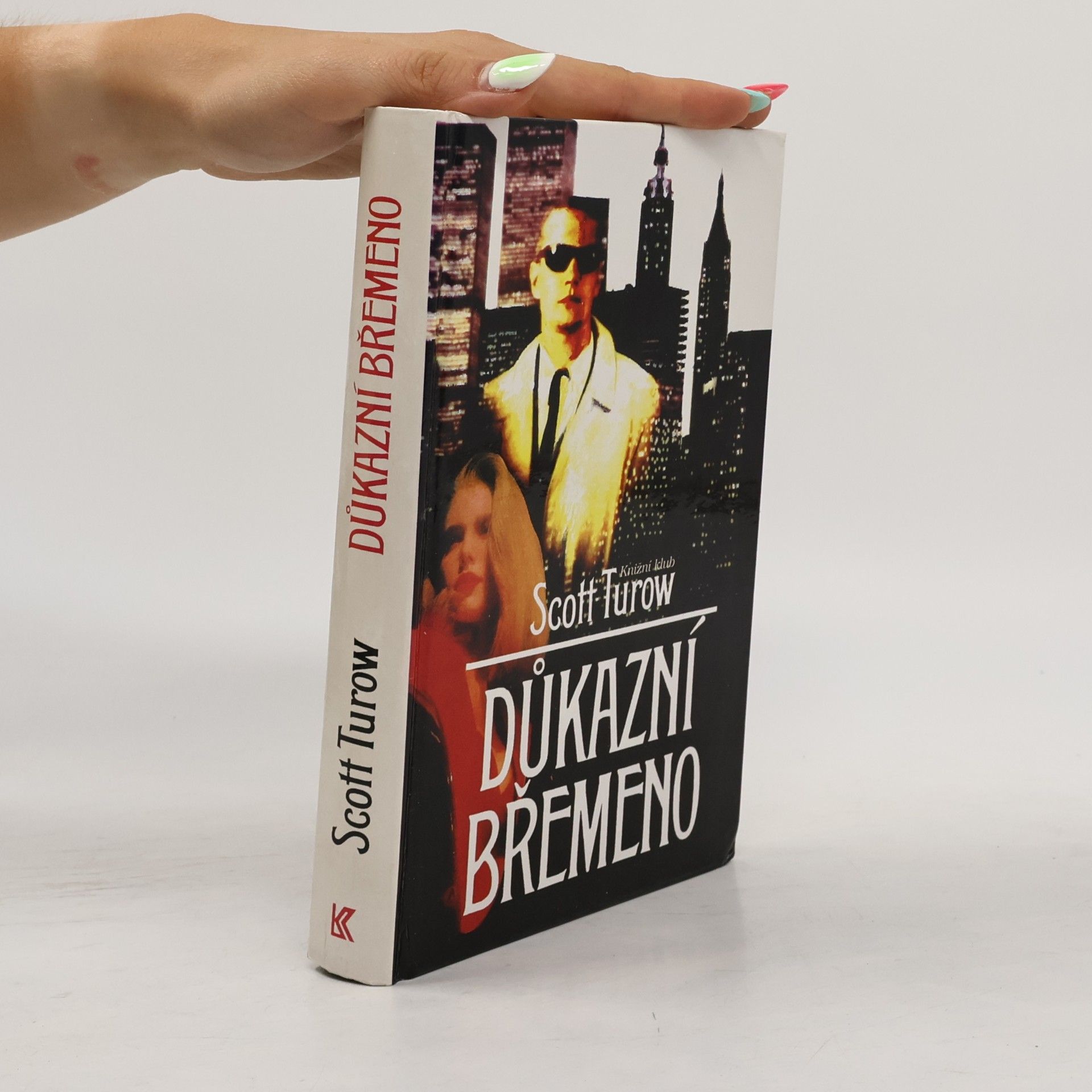 Scott Turow Důkazní břemeno