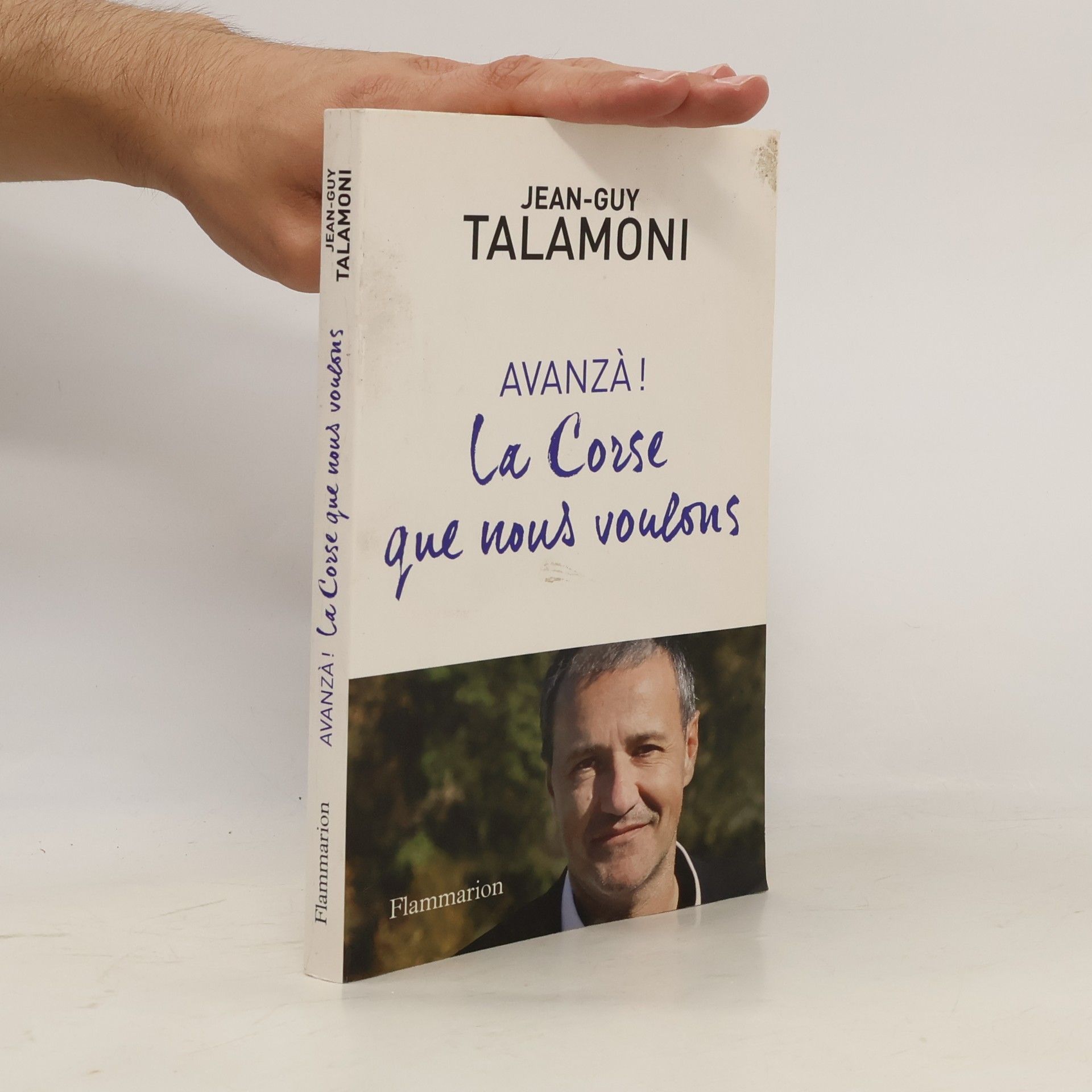 Jean-Guy Talamoni La Corse que nous voulons