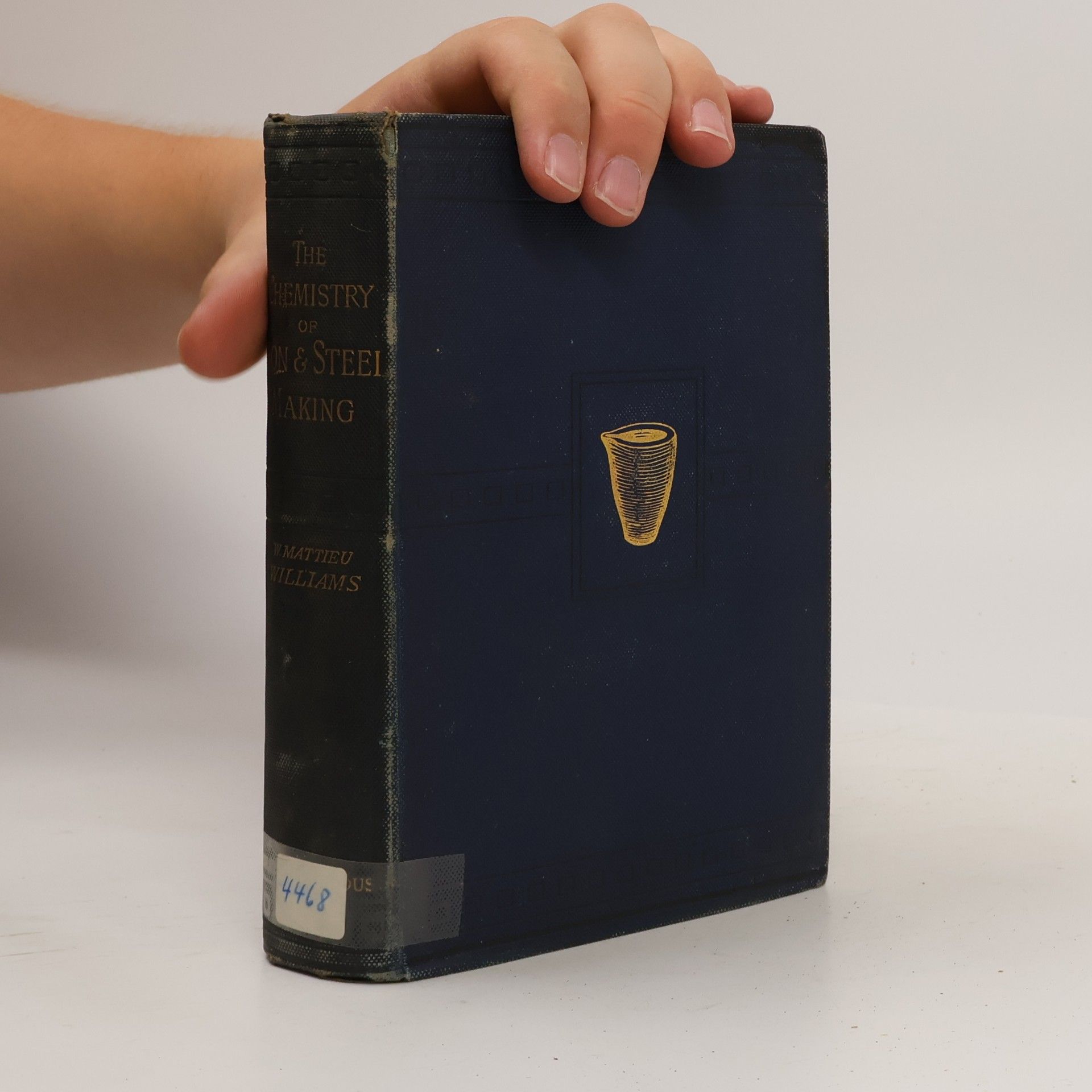 W. Mattieu Williams The Chemistry of Iron & Steel Making