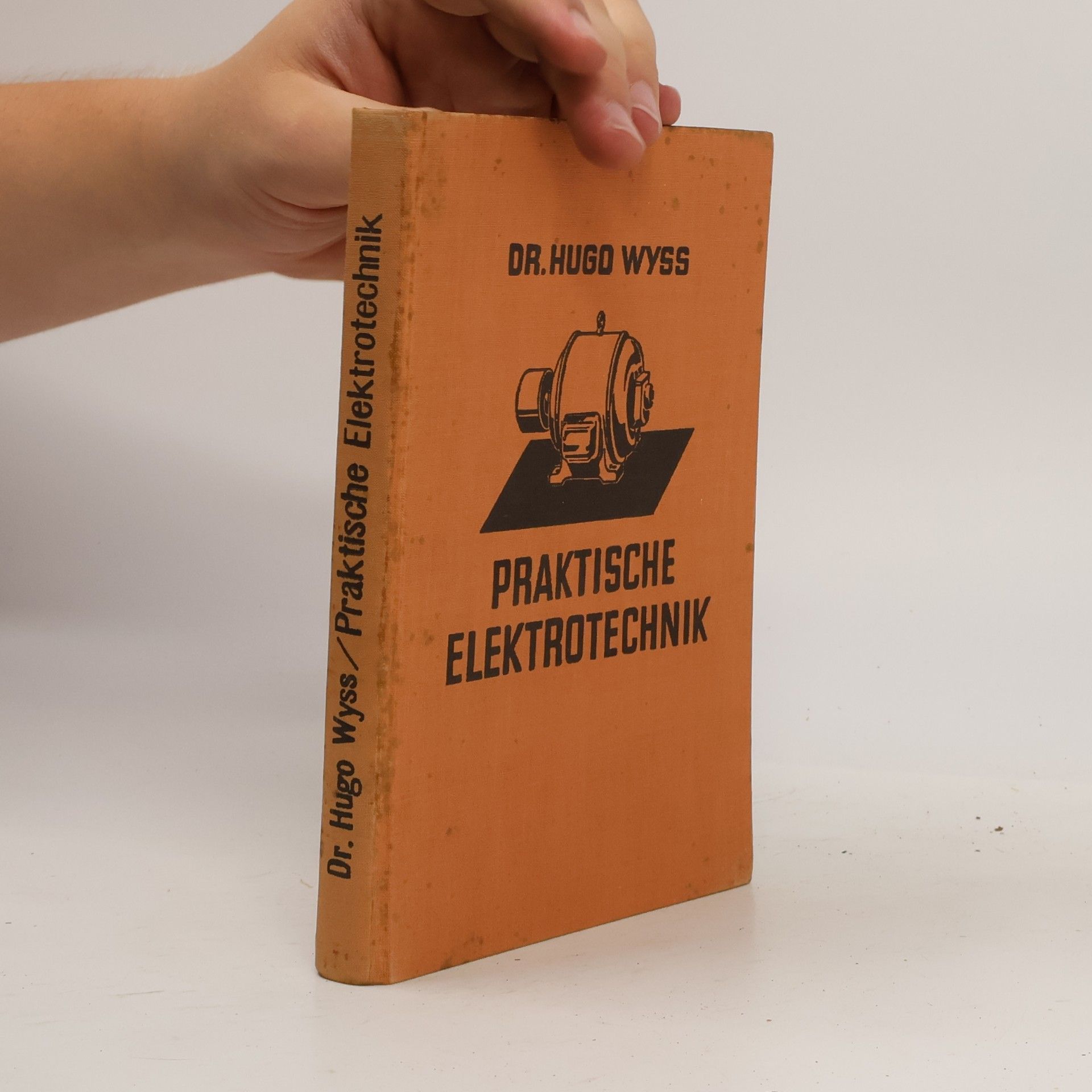 Hugo Wyss Praktische Elektrotechnik